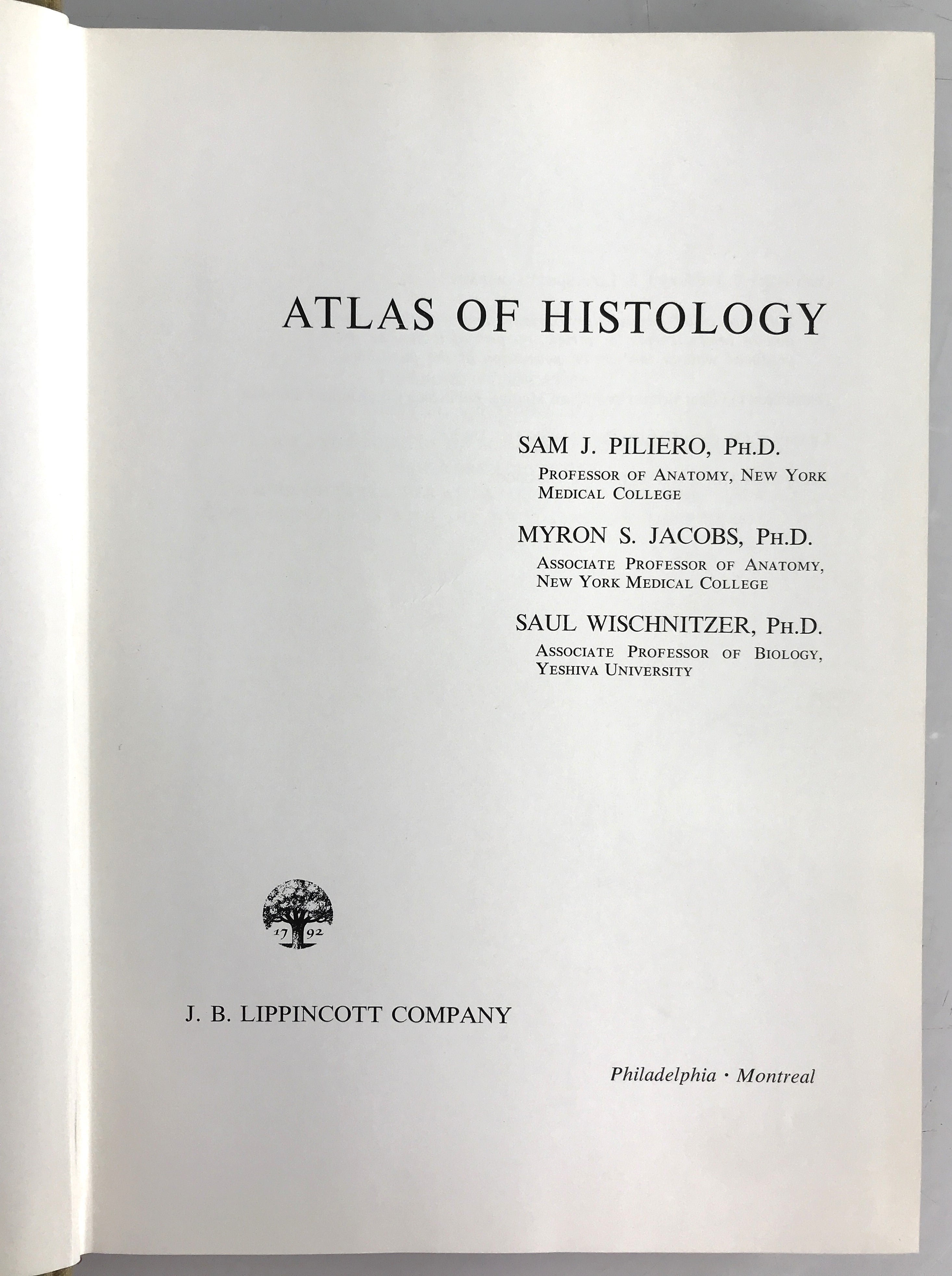 Atlas of Histology by Piliero, Jacobs, and Wischnitzer 1965 HC
