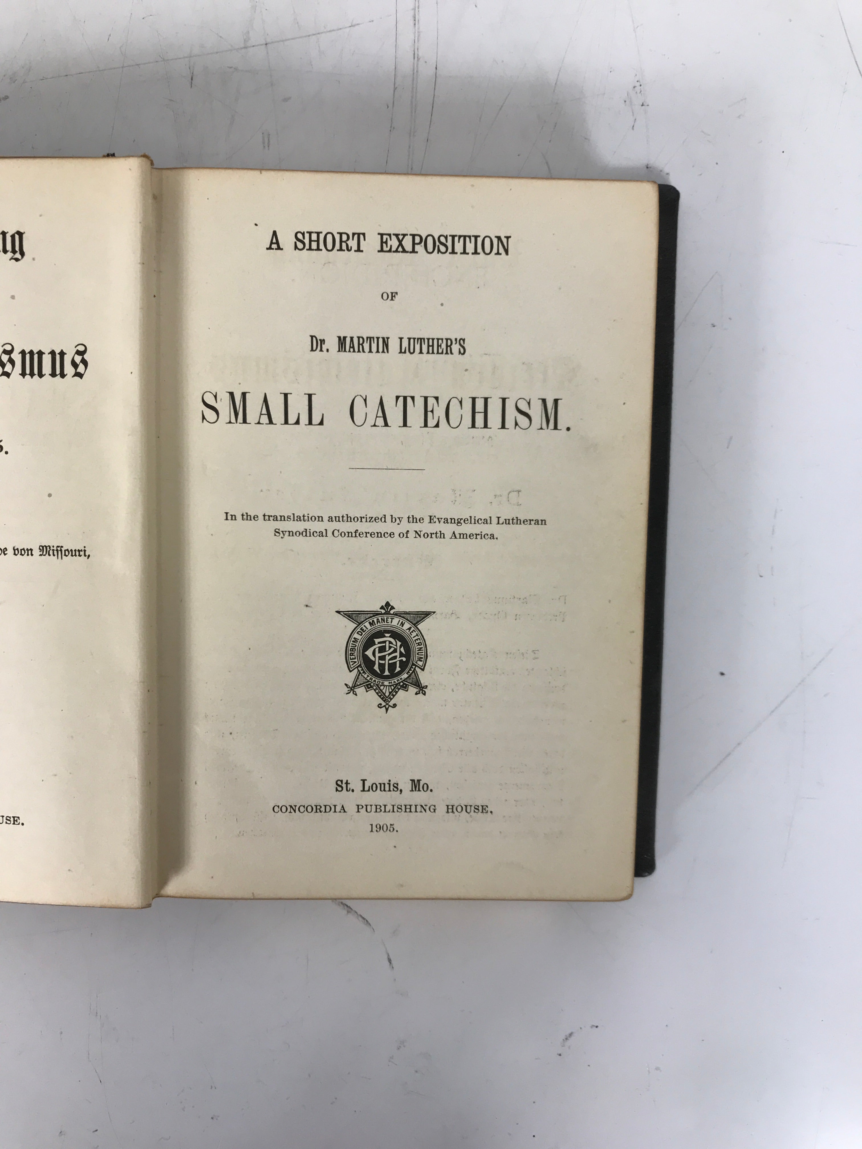 Short Exposition of Martin Luther's Small Catechism 1905 Concordia HC Slipcase