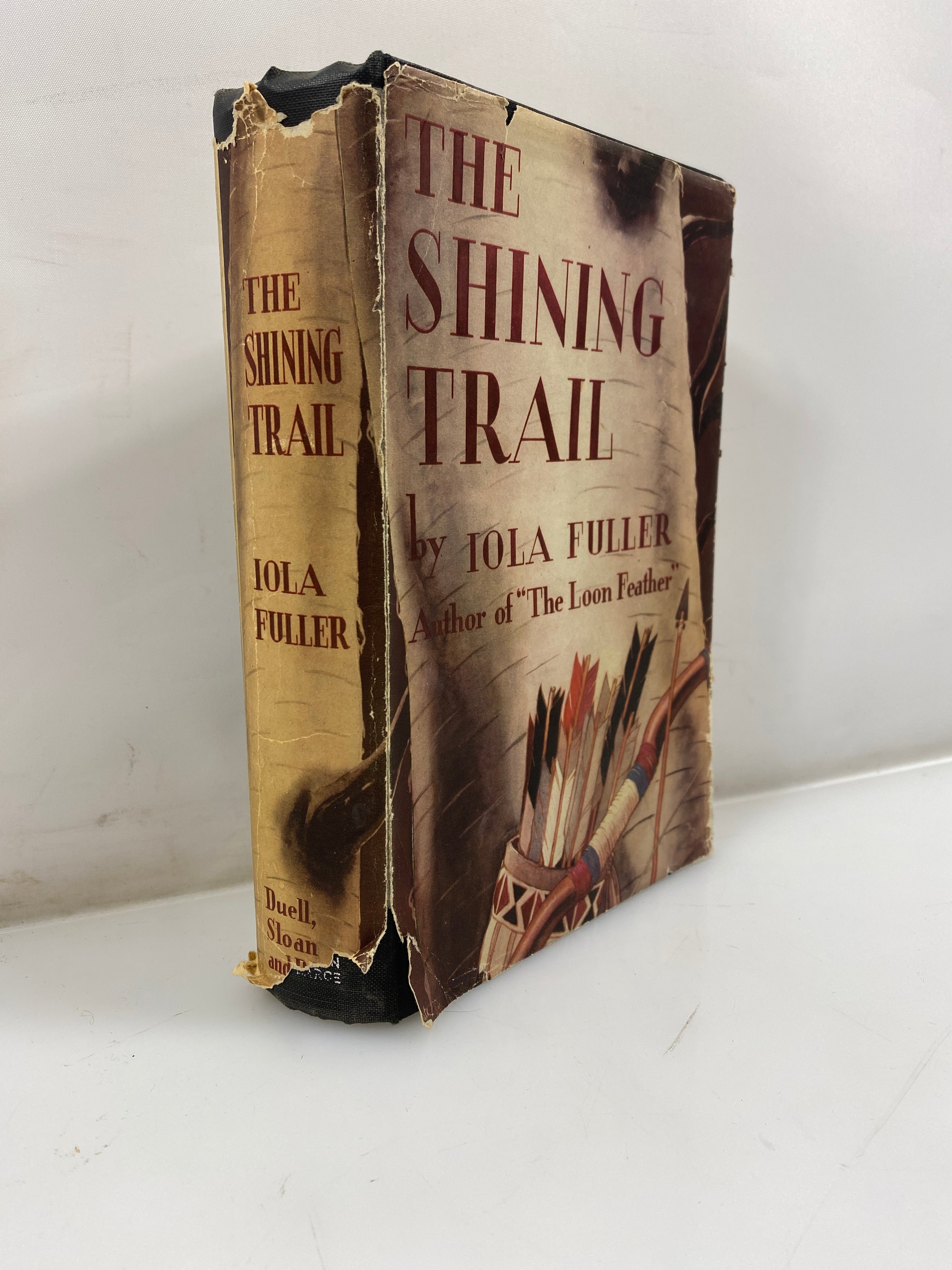 The Shining Trail by Iola Fuller Duell, Sloan and Pearce 1943 HCDJ