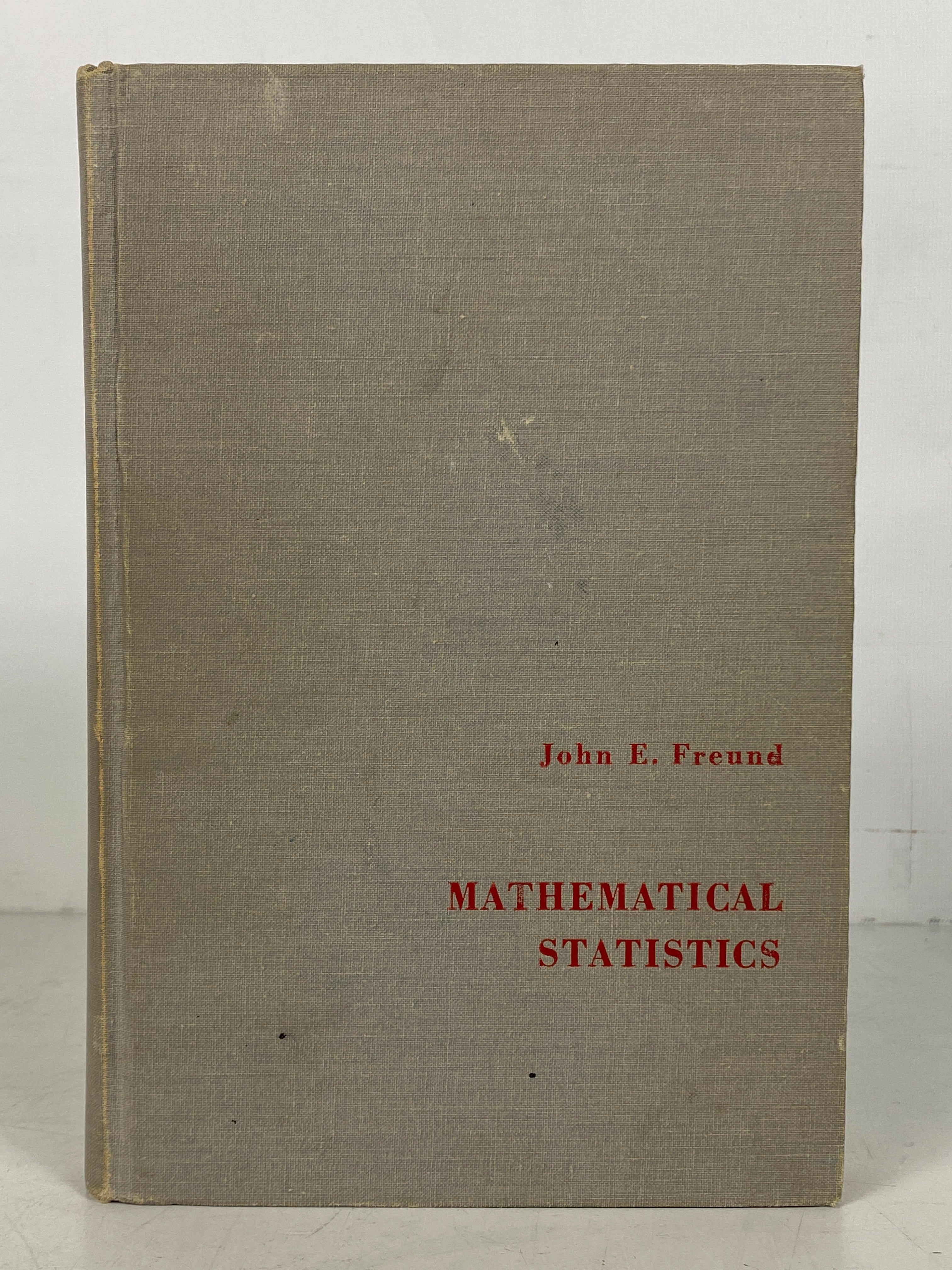 Mathematical Statistics by John Freund 1962 Vintage HC Textbook