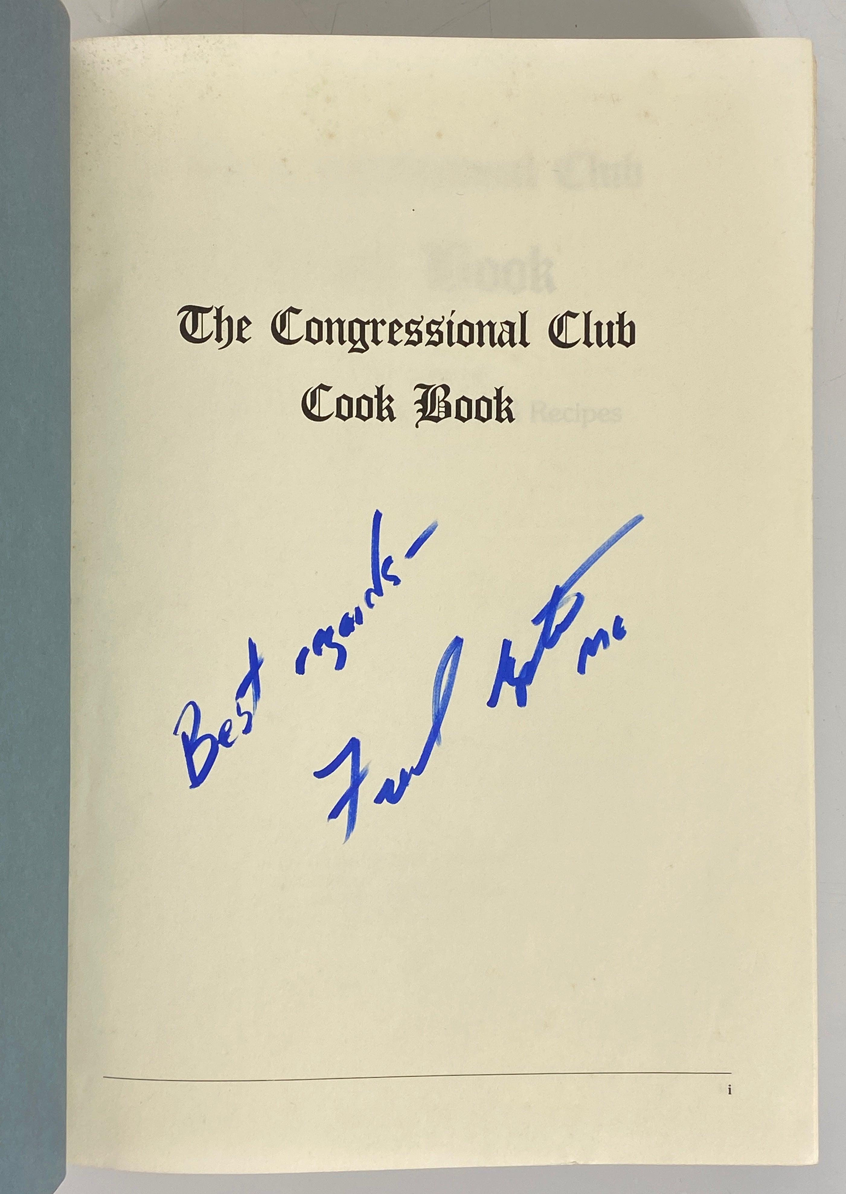 The Congressional Club Cook Book 1987 Signed by Former MI Rep Fred Upton HC