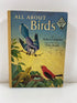 All About Birds Robert S. Lemmon Random House 6th Print 1955 HC