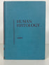 Human Histology Leslie Brainerd Arey 1963 Second Edition Vintage HC