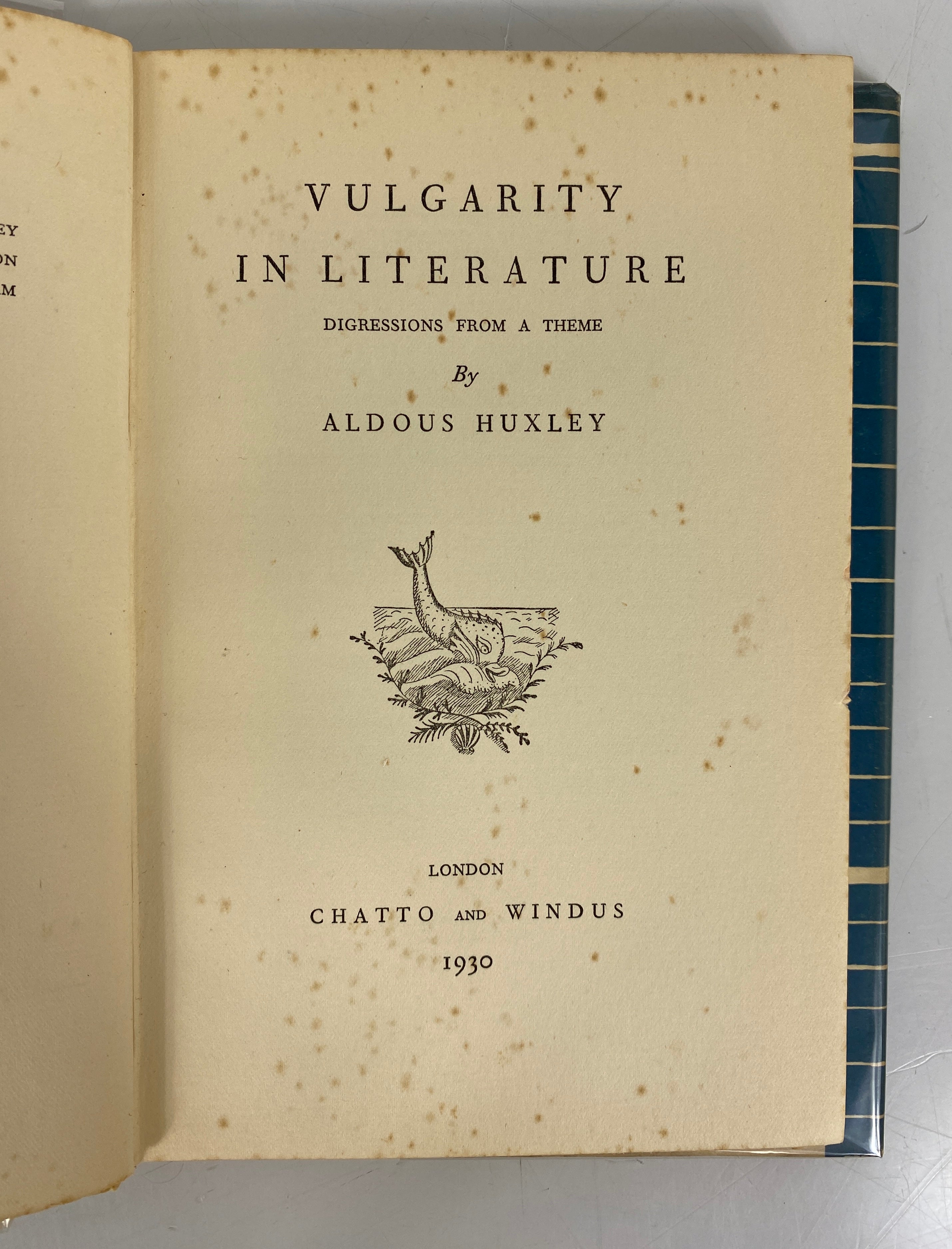 Vulgarity in Literature by Aldous Huxley 1930 HC DJ