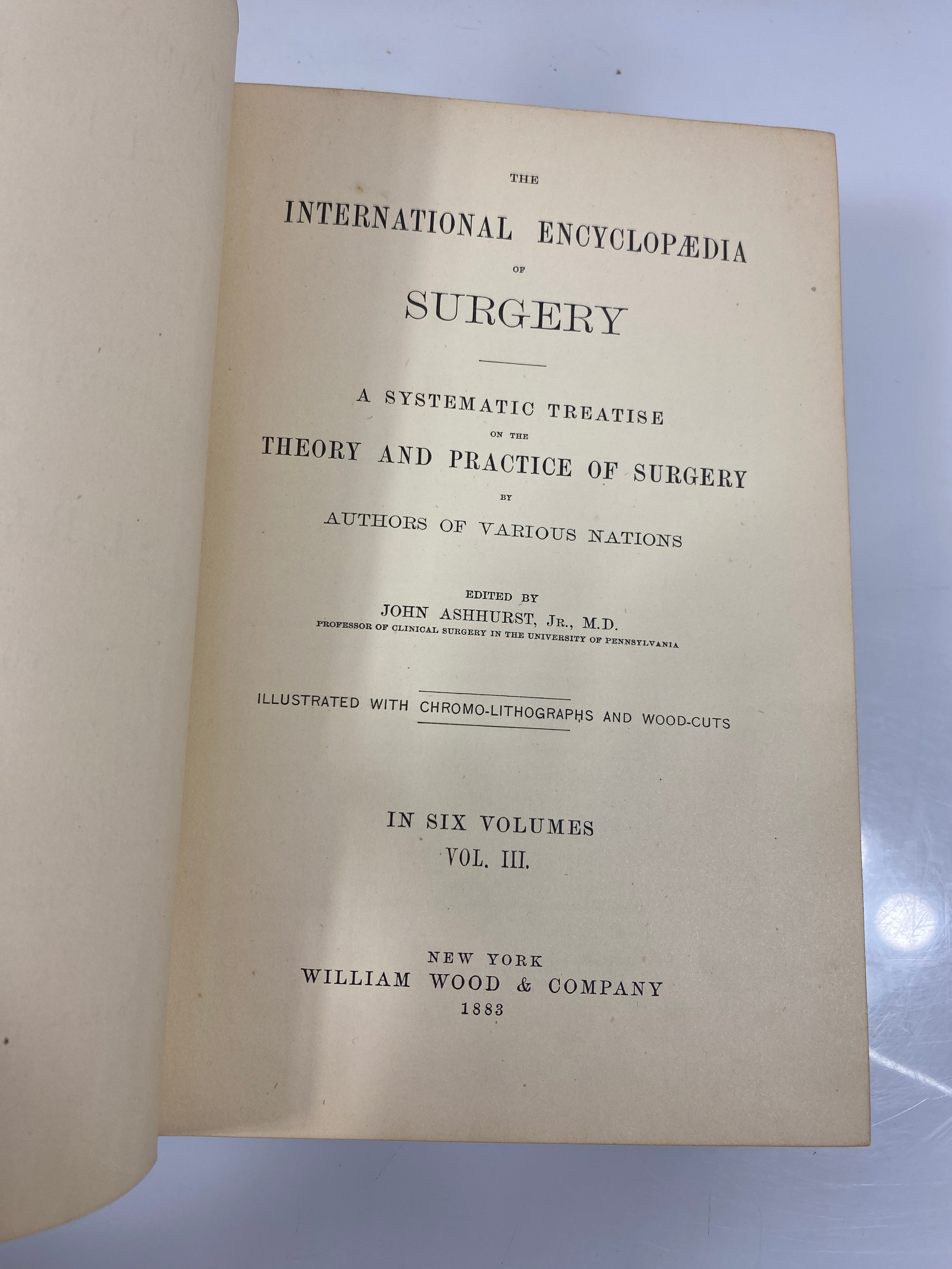 The International Encyclopedia of Surgery Ashhurst Vol. III 1883 HC