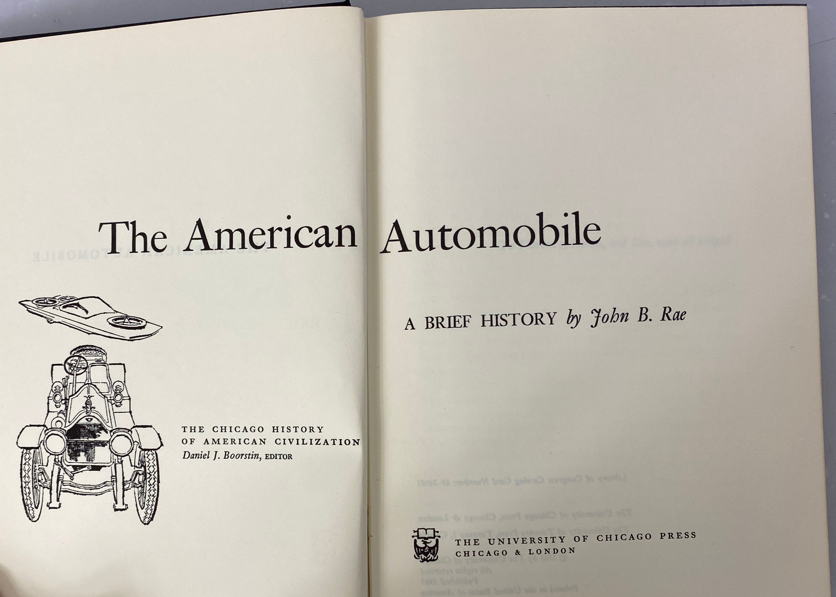 The American Automobile A Brief History by John B. Rae 1965 HC DJ