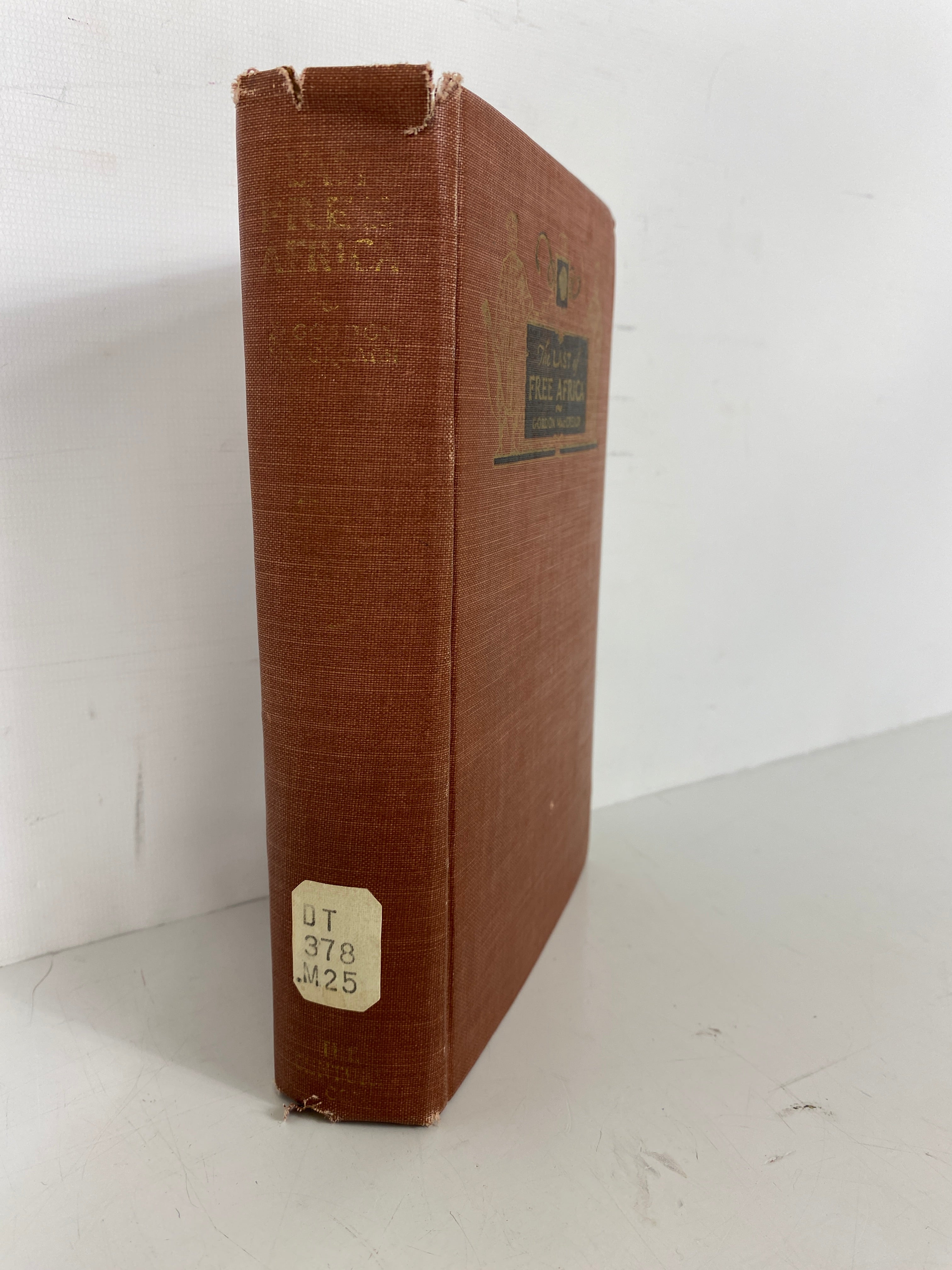 The Last of Free Africa Gordon MacCreagh 1928 1st Edition Ex-Library HC