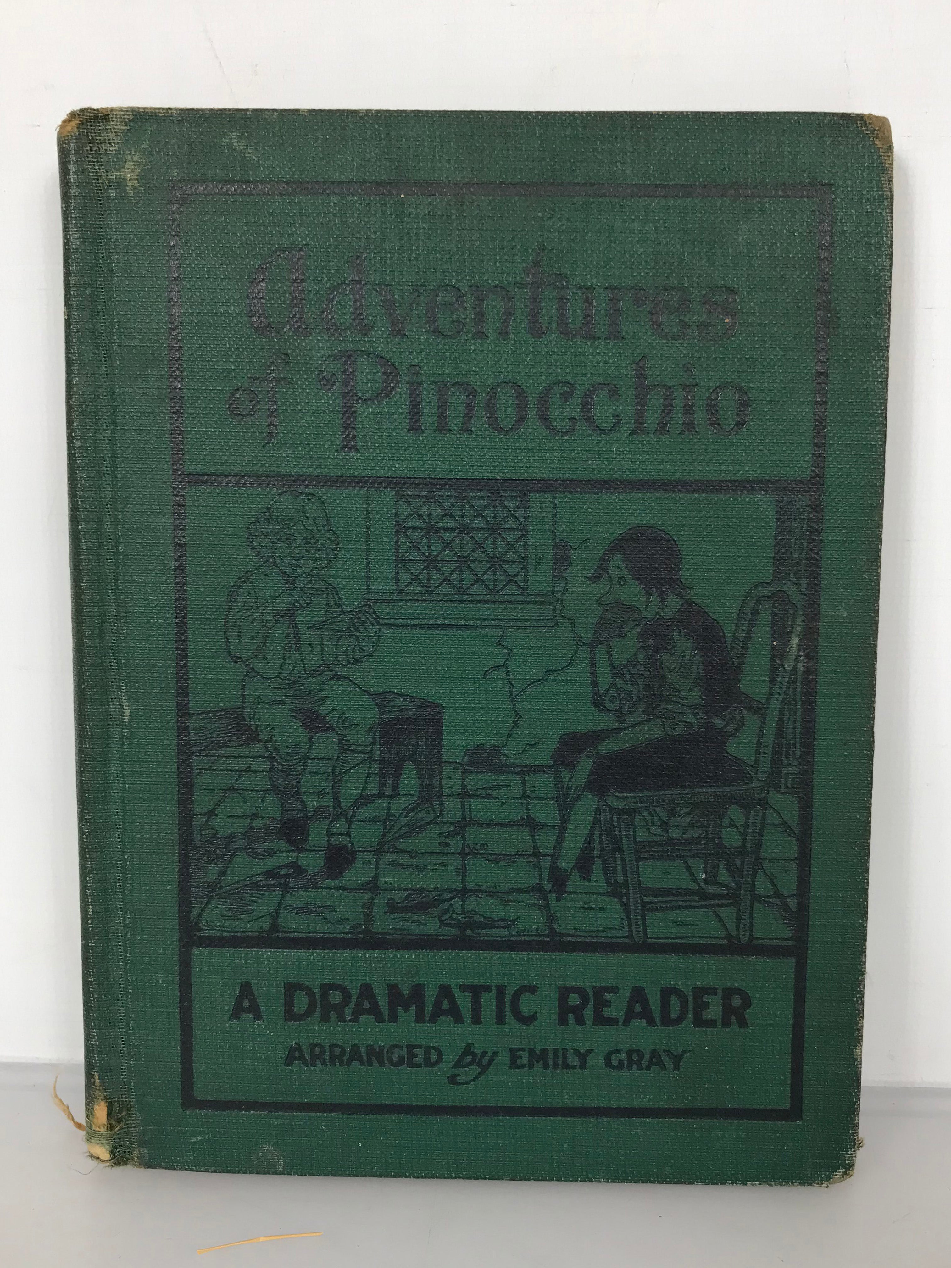 Adventures of Pinocchio a Marionette Dramatic Reader 1925 HC