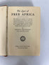 The Last of Free Africa Gordon MacCreagh 1928 1st Edition Ex-Library HC