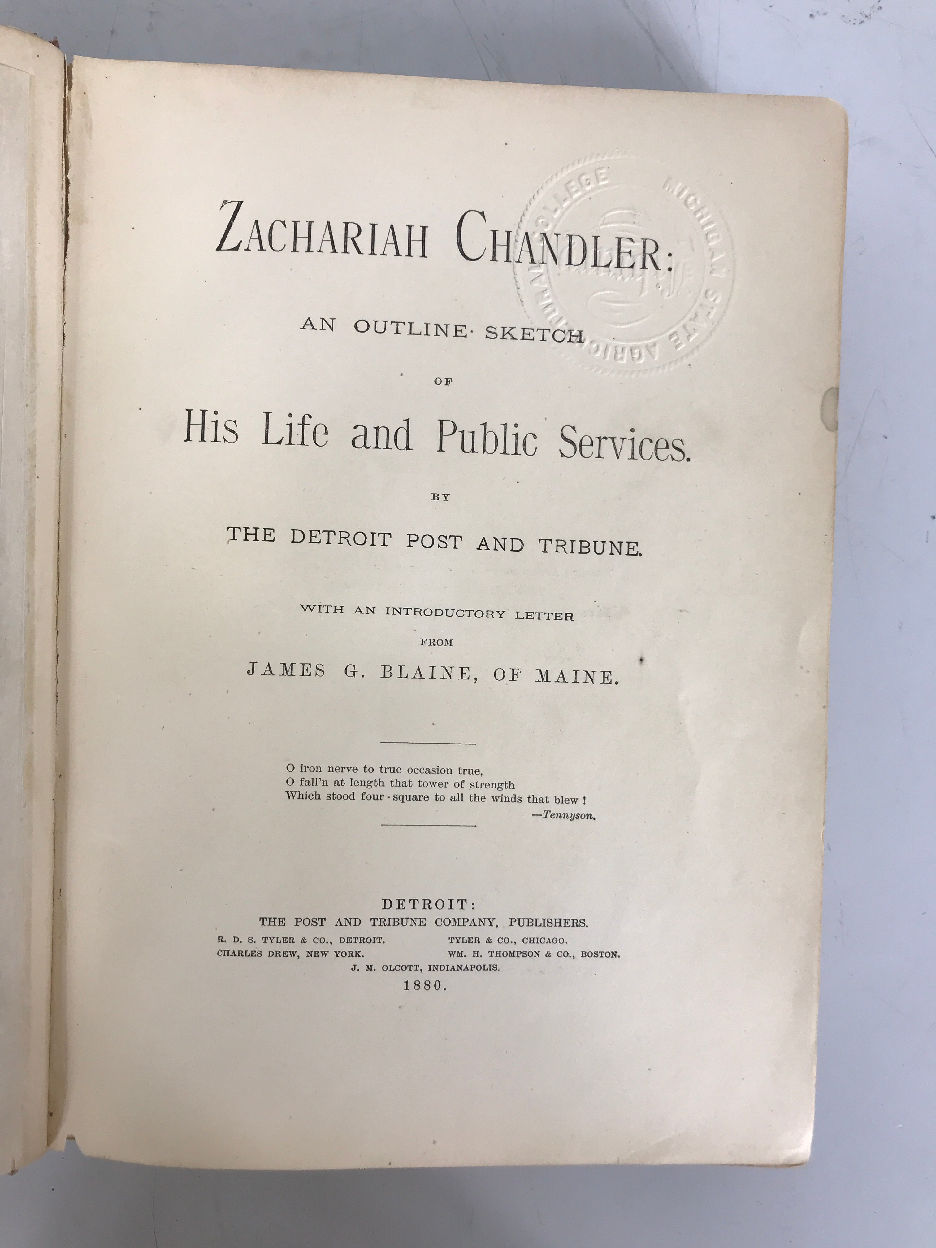 Zachariah Chandler Michigan Senator by The Detroit Post & Tribune 1880 HC Ex-Lib