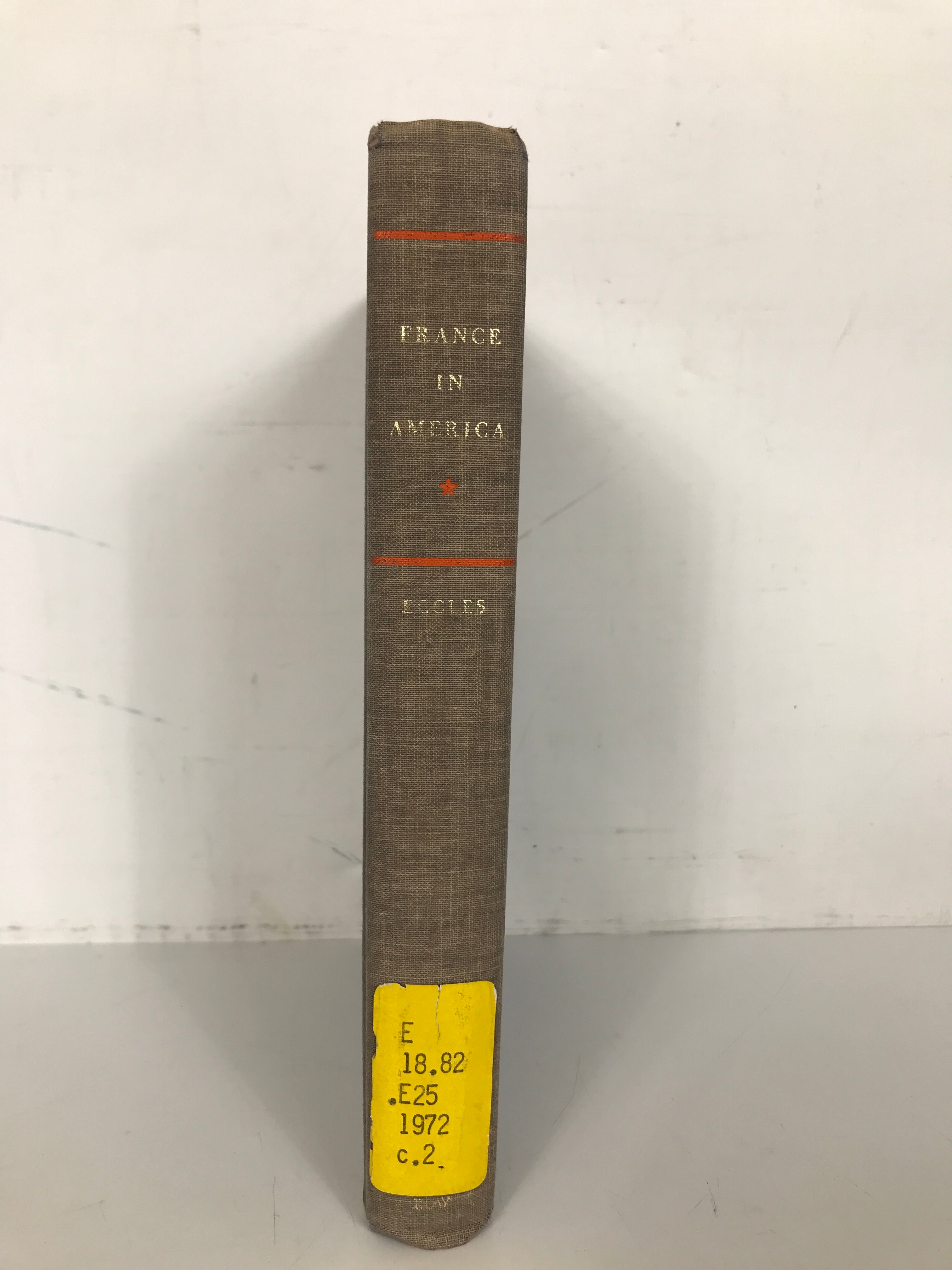 France in America by W.J. Eccles (1972) First Edition HC Former Library Copy