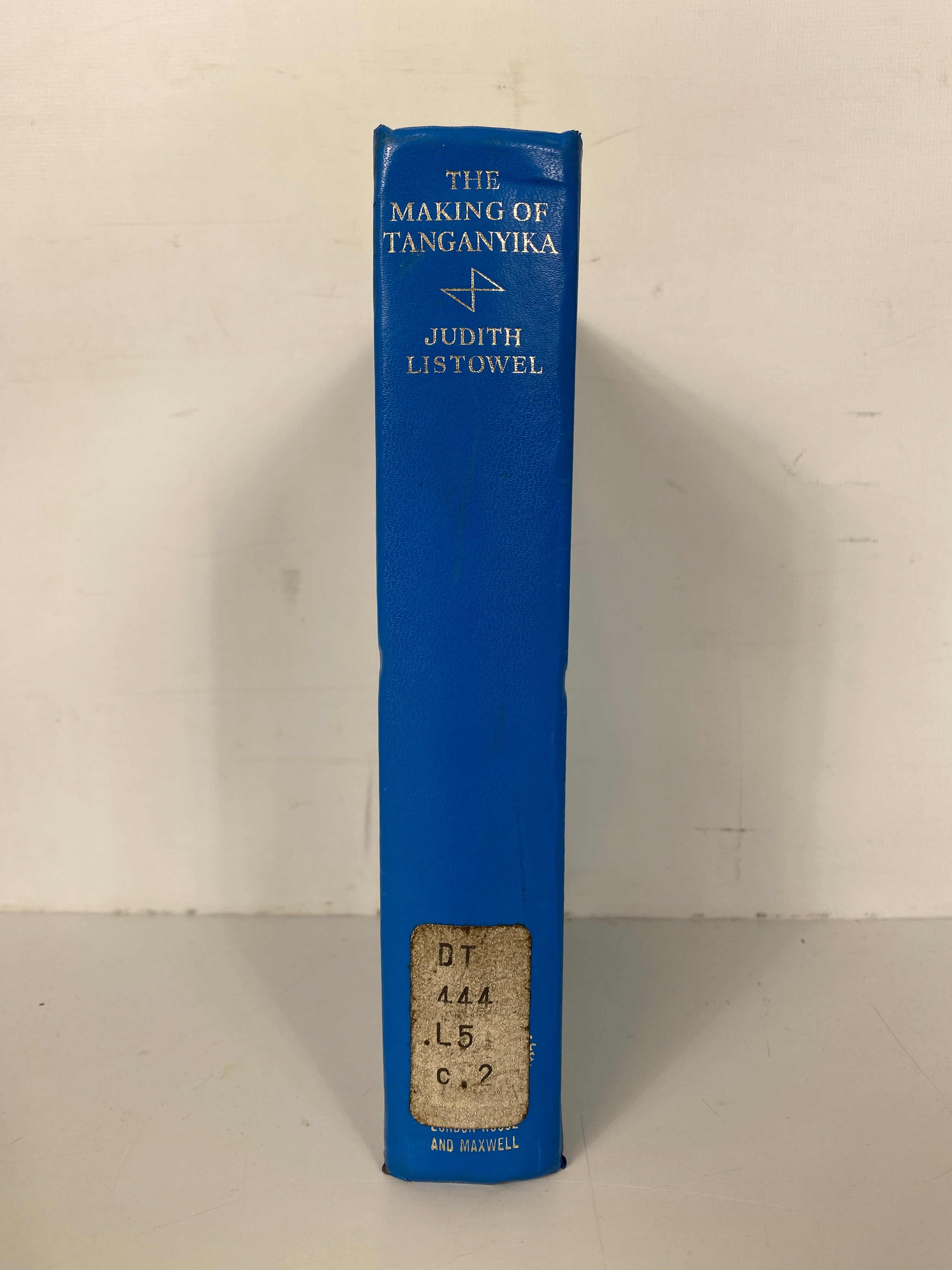 The Making of Tanganyika by Judith Listowel 1965 HC Ex-Library