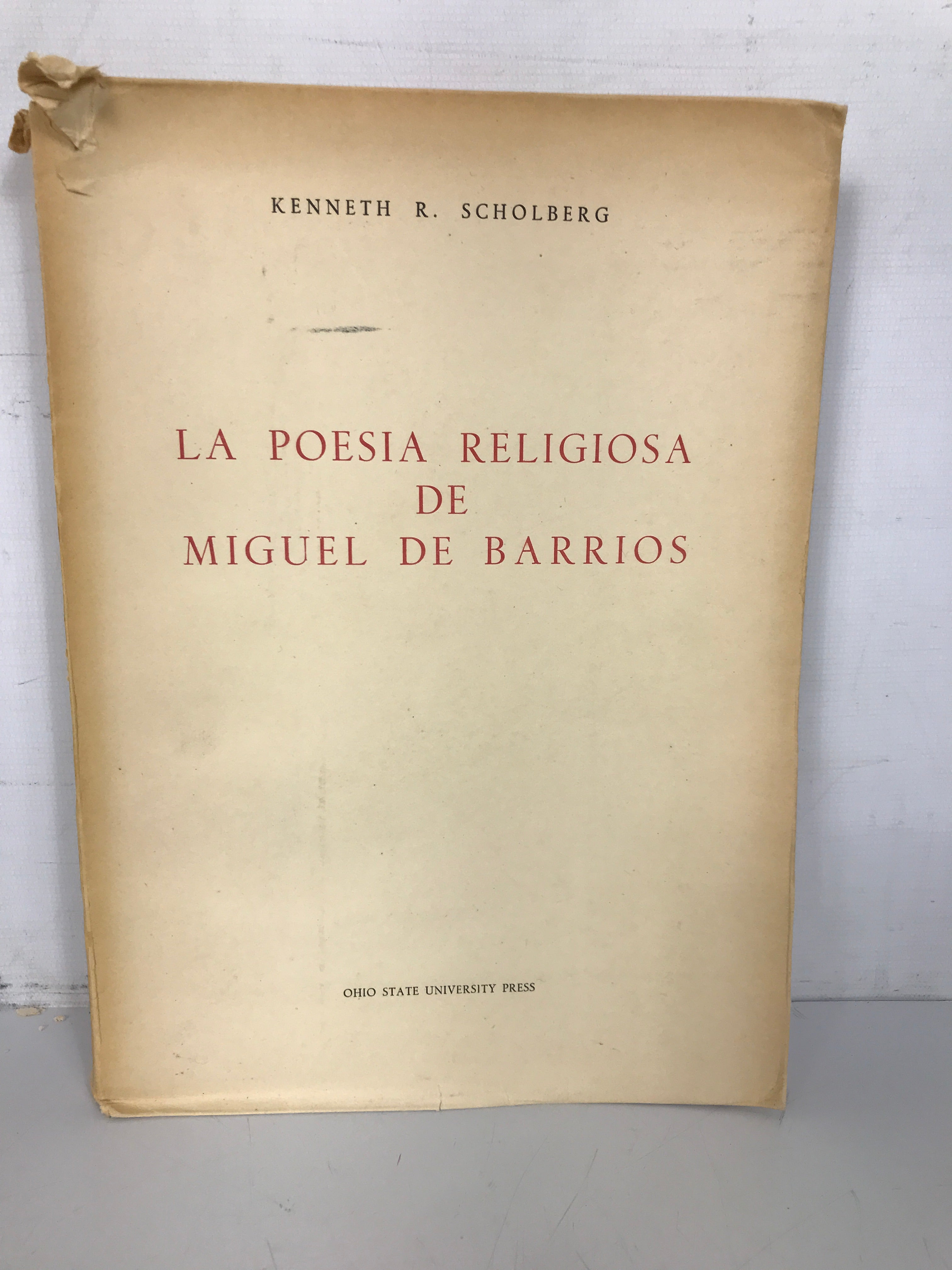 La Poesia Religiosa de Miguel de Barrios Scholberg Signed OSU SC