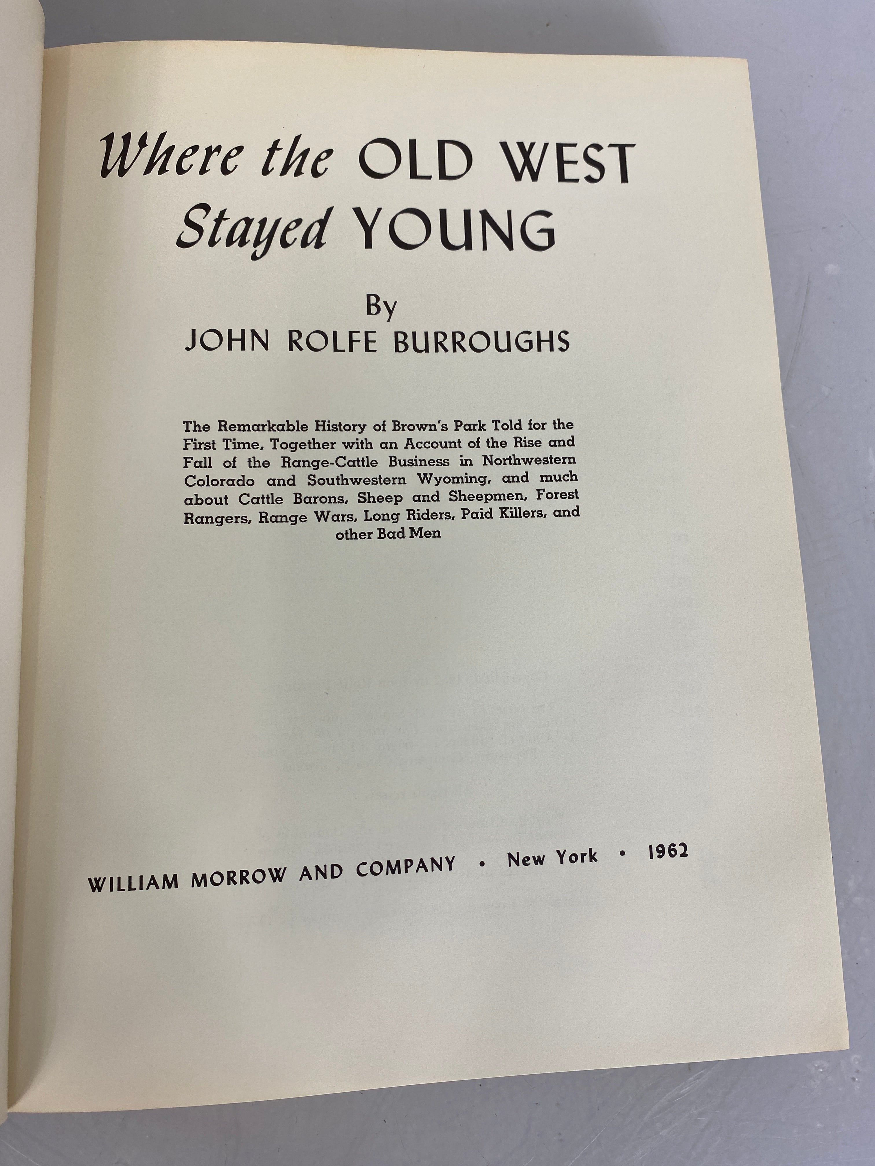 Where the Old West Stayed Young by John Rolfe Burroughs 1962 HC DJ