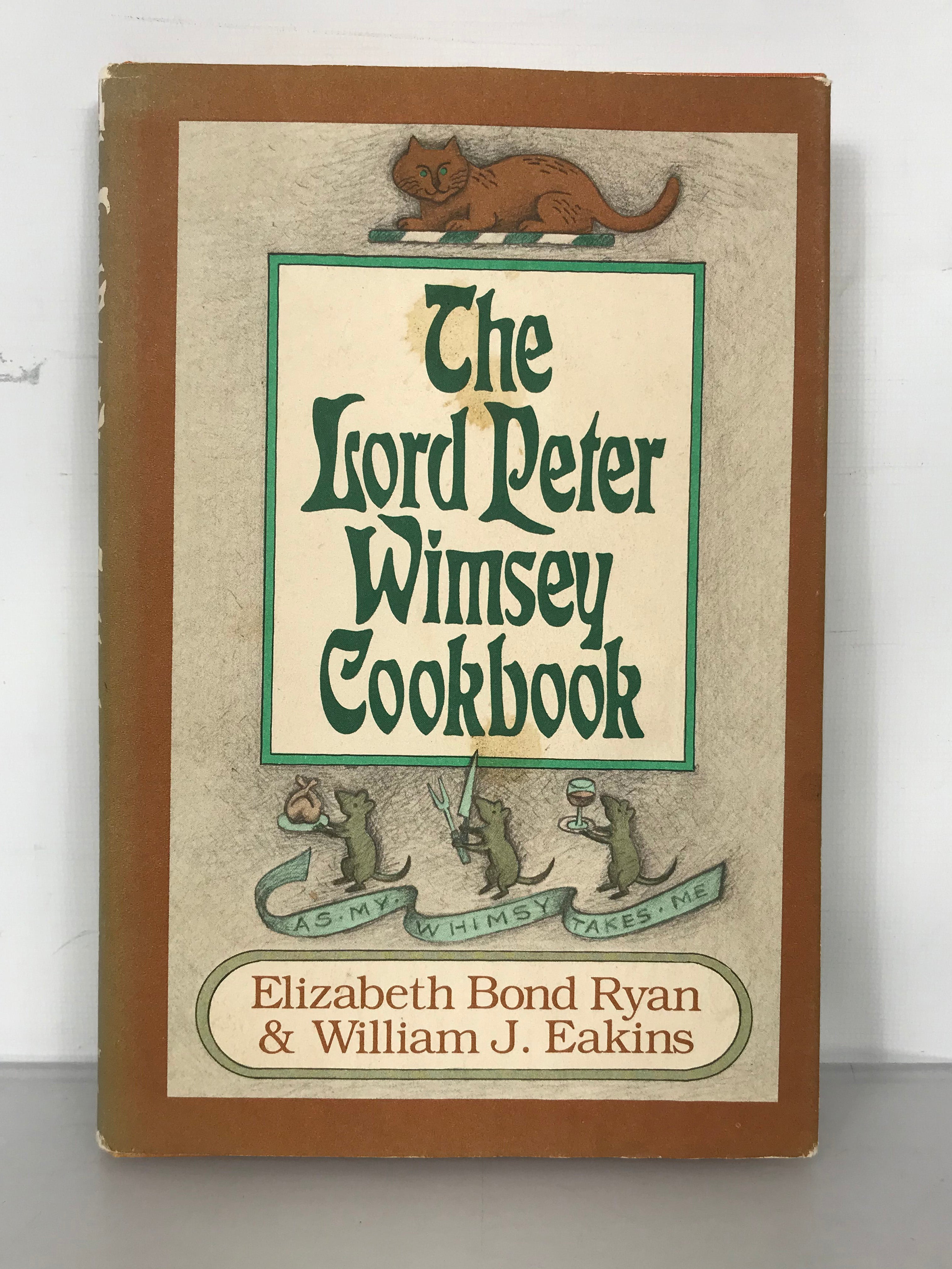The Lord Peter Wimsey Cookbook by Ryan and Eakins 1981 HC DJ