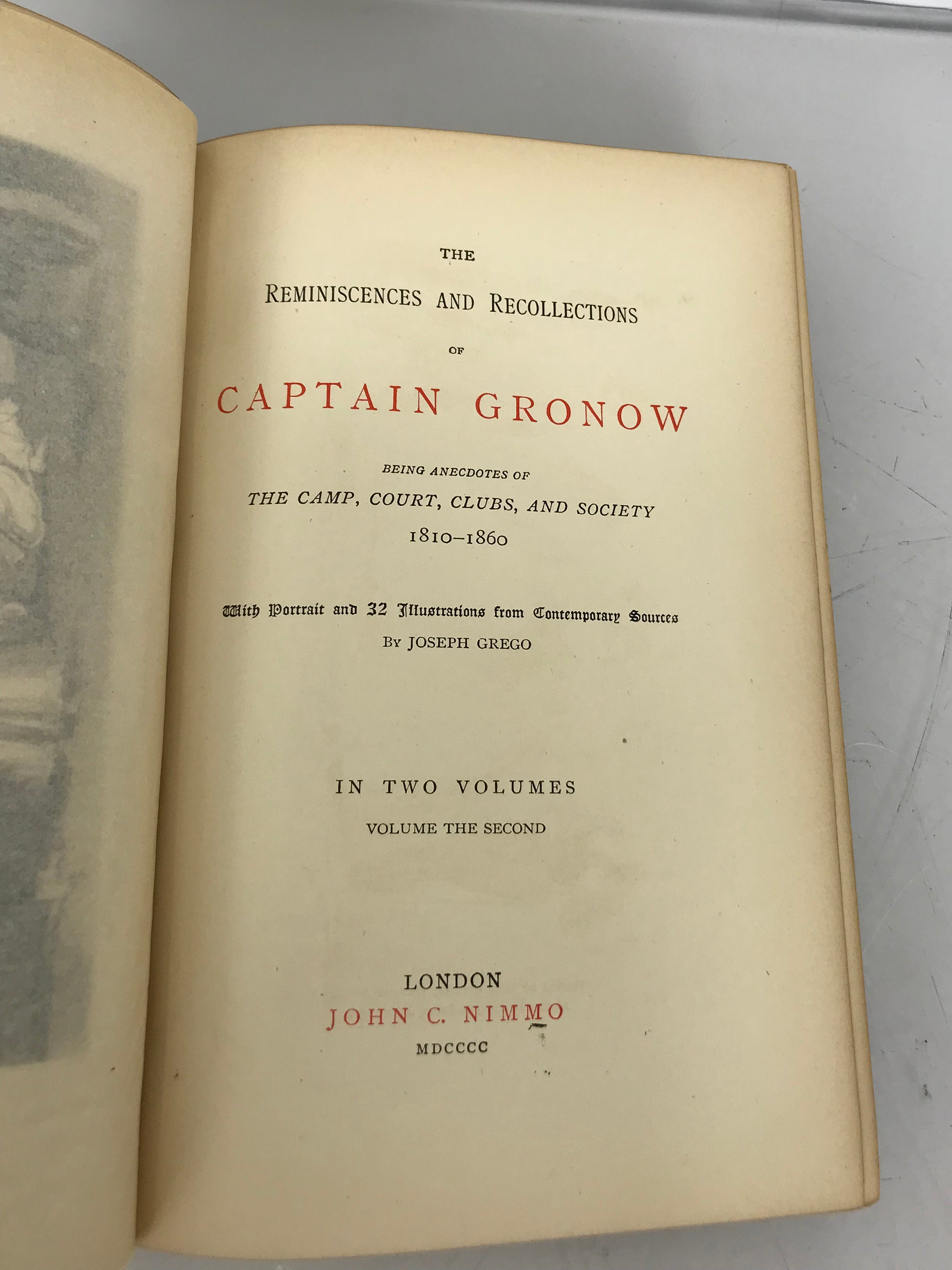 The Reminiscences and Recollections of Captain Gronow Vol 1-2
