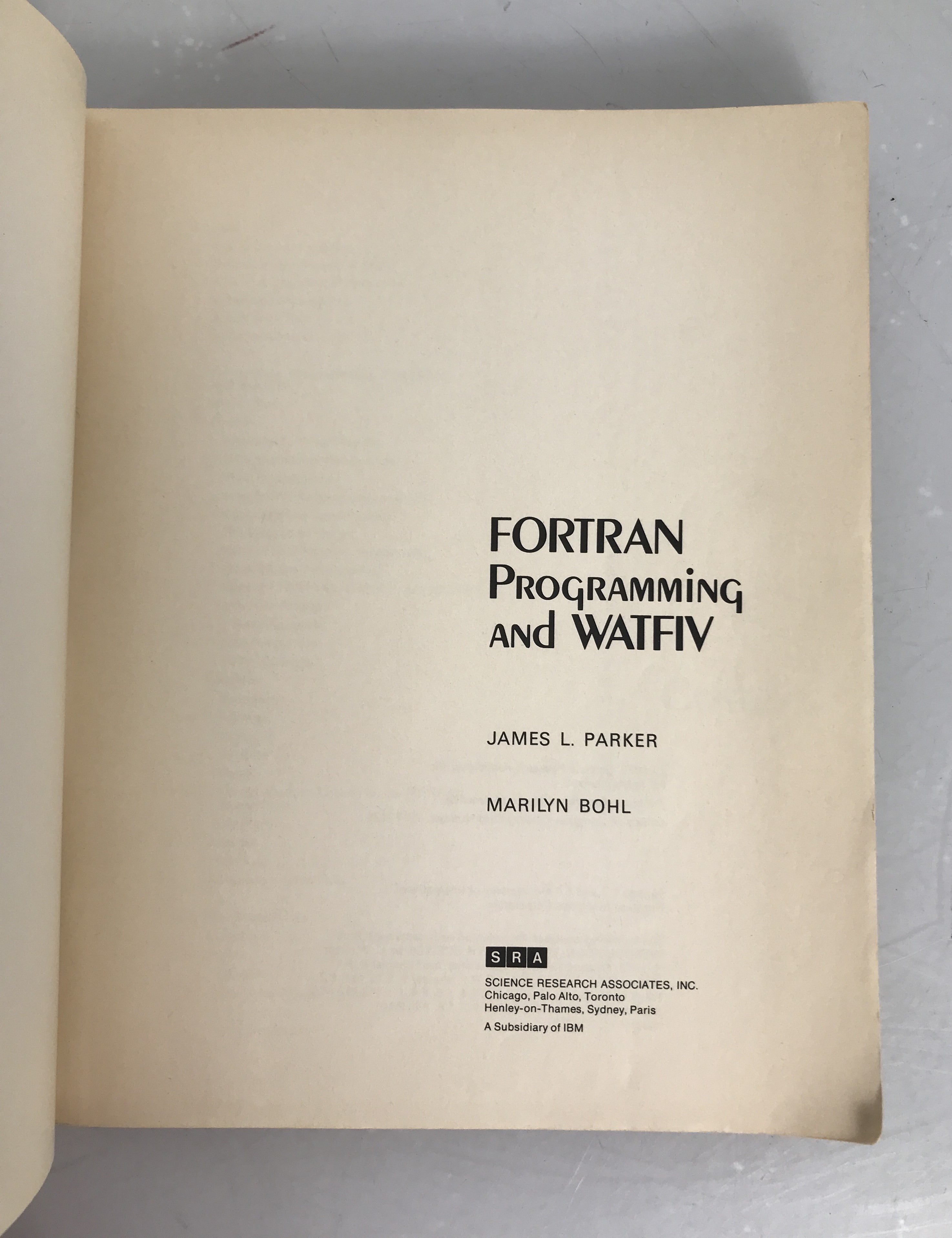 Fortran Programming and WATFIV by Parker and Bohl 1973 SC