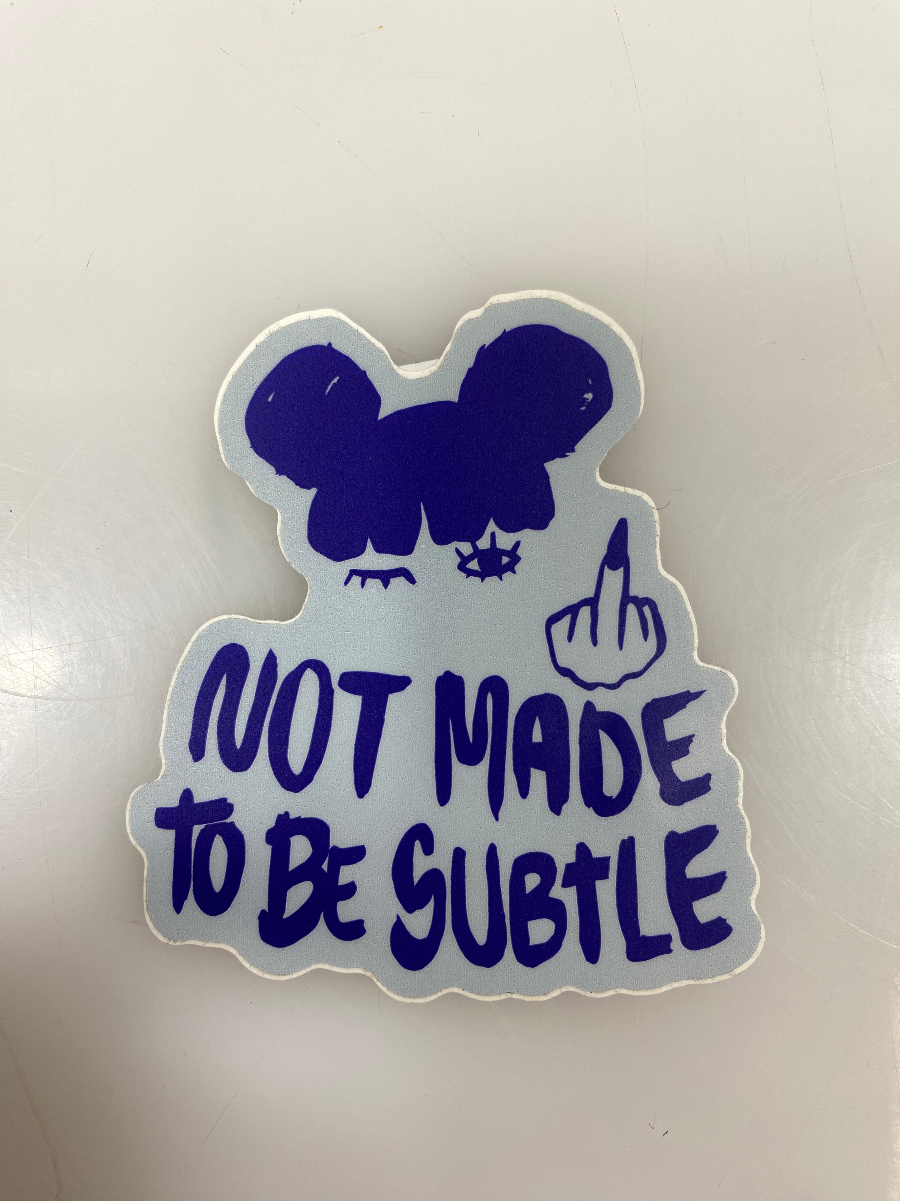 Blue Not Made To Be Subtle Sticker