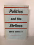 Politics and the Airlines David Corbett 1965 1st Ed HC DJ