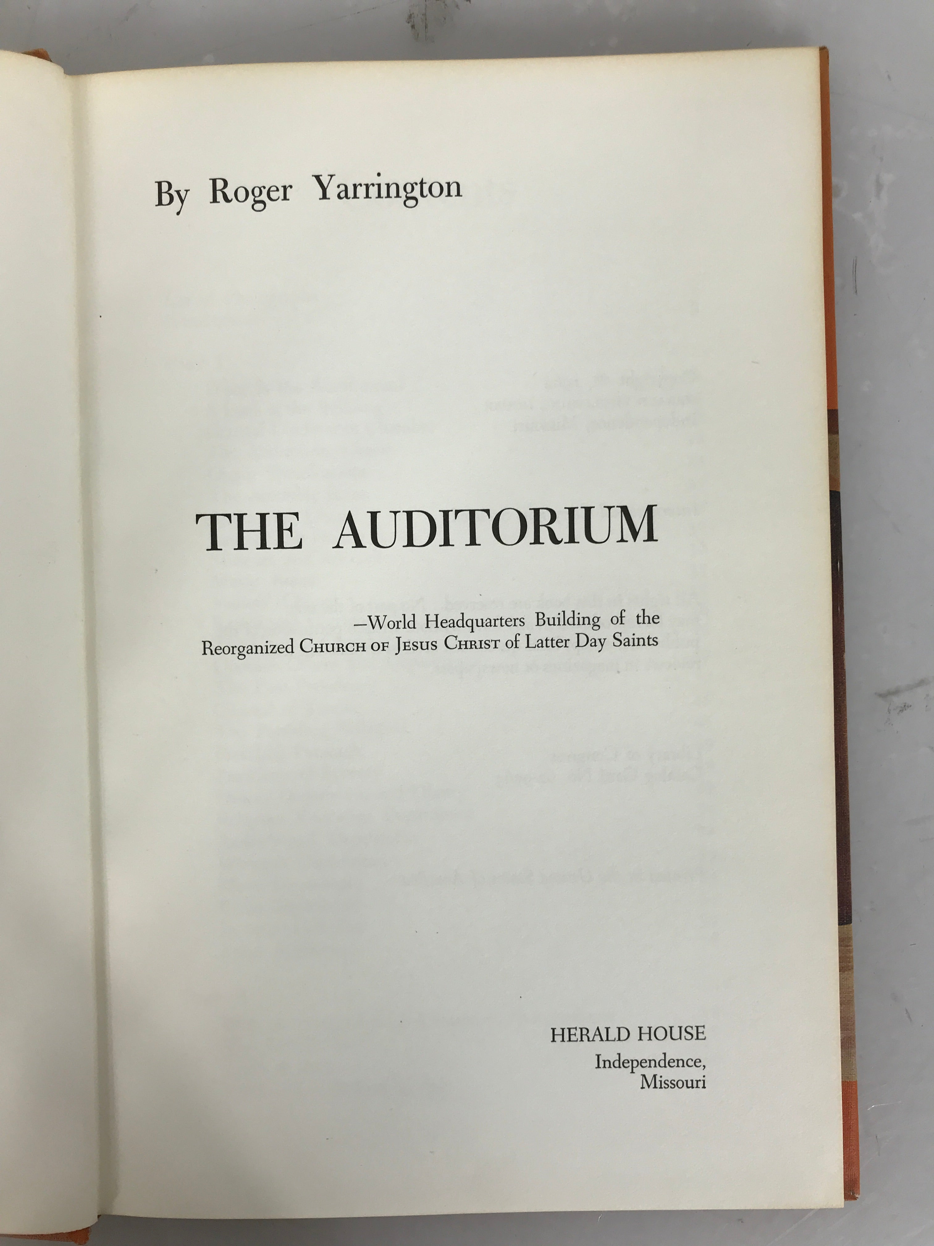 The Auditorium by Roger Yarrington 1962 HC RLDS Herald Publishing House