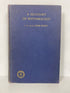 A Glossary of Entomology J.R. de la Torre-Bueno 1950 2nd Printing HC