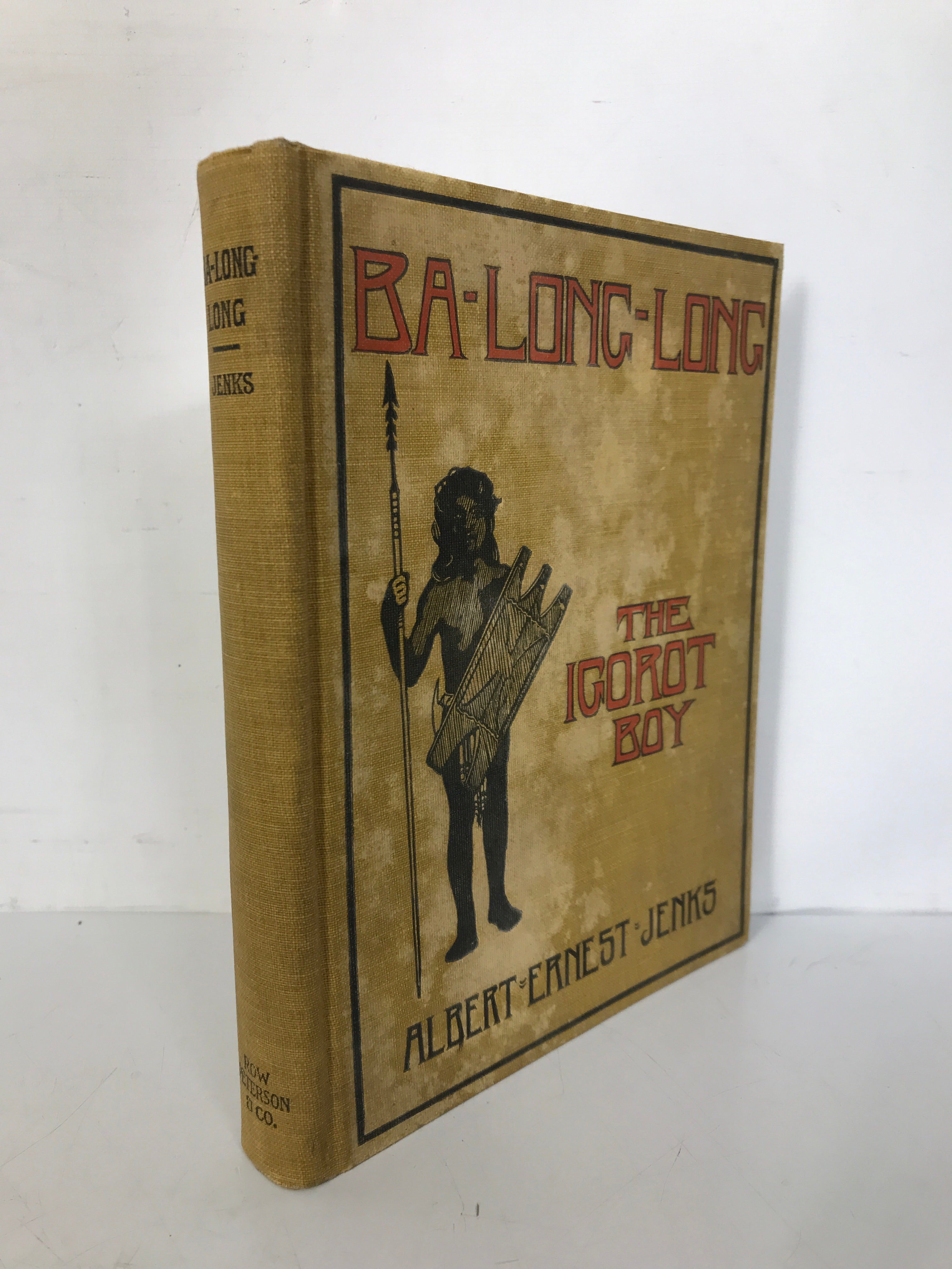 Ba-Long-Long The Igorot Boy Albert Ernest Jenks 1907 Antique HC