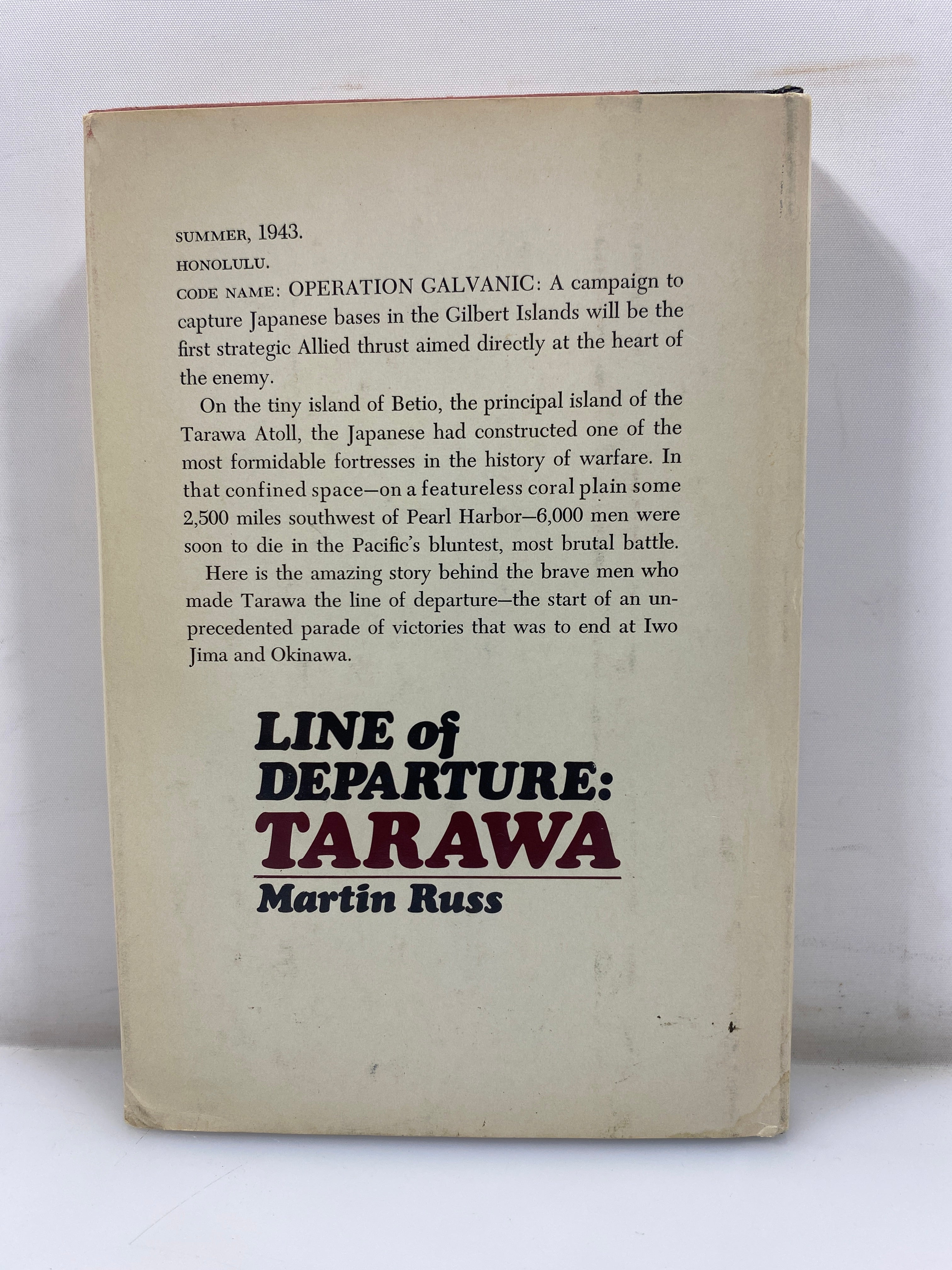 Line of Departure: Tarawa by Martin Russ 1975 HCDJ