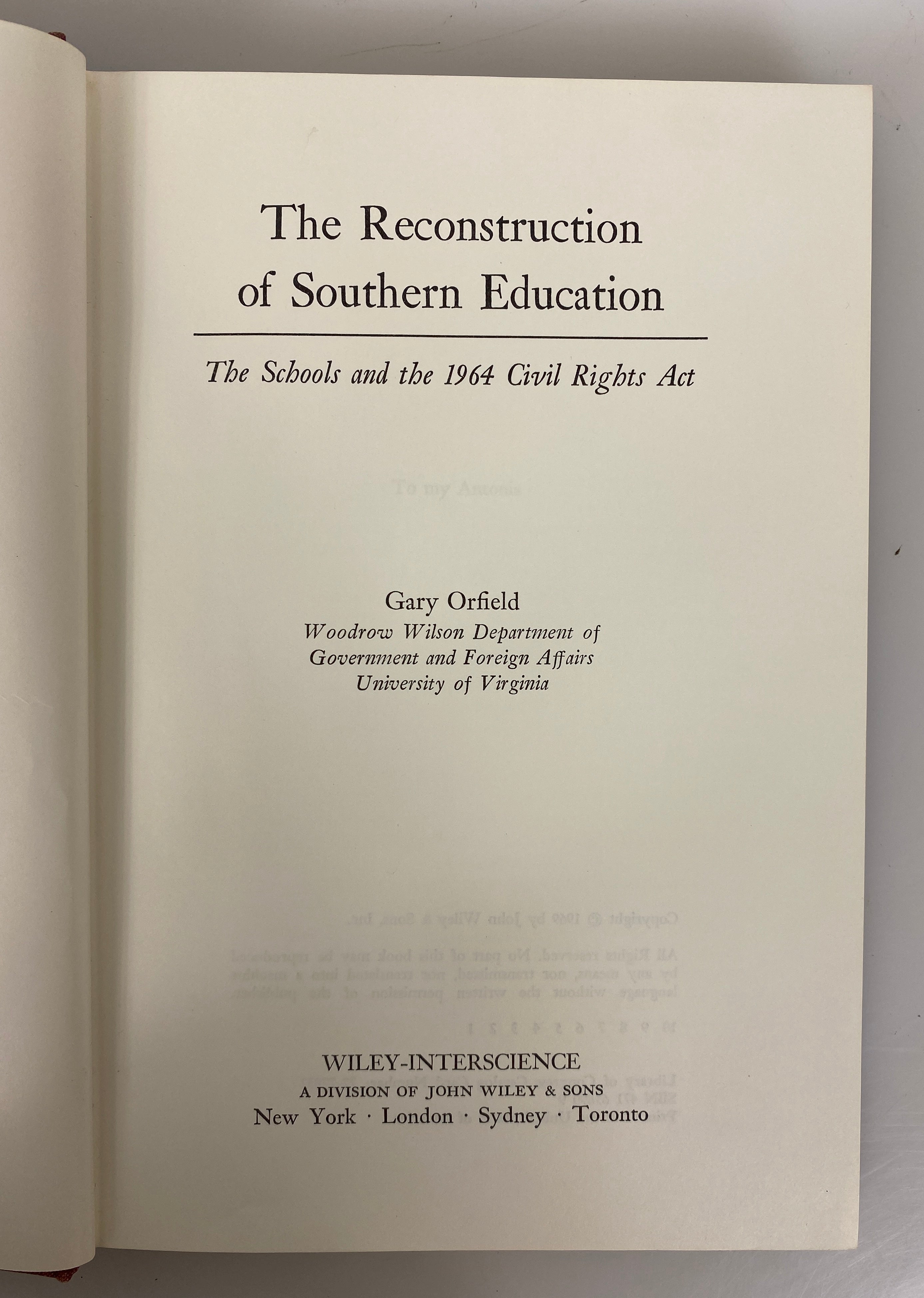 The Reconstruction of Southern Education Gary Orfield 1969 HC