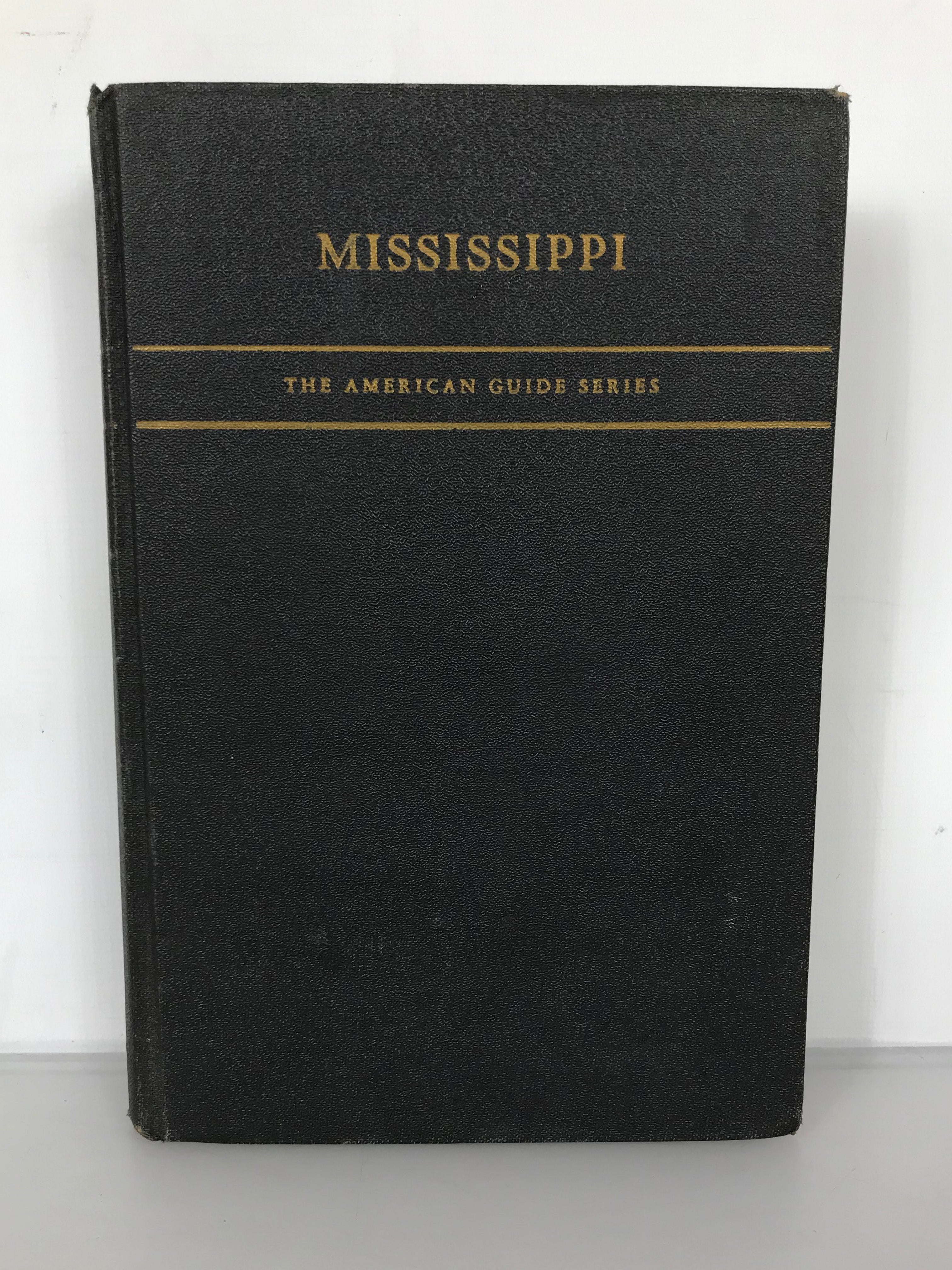 Mississippi A Guide to the Magnolia State Illustrated w/ Map 1946 HC