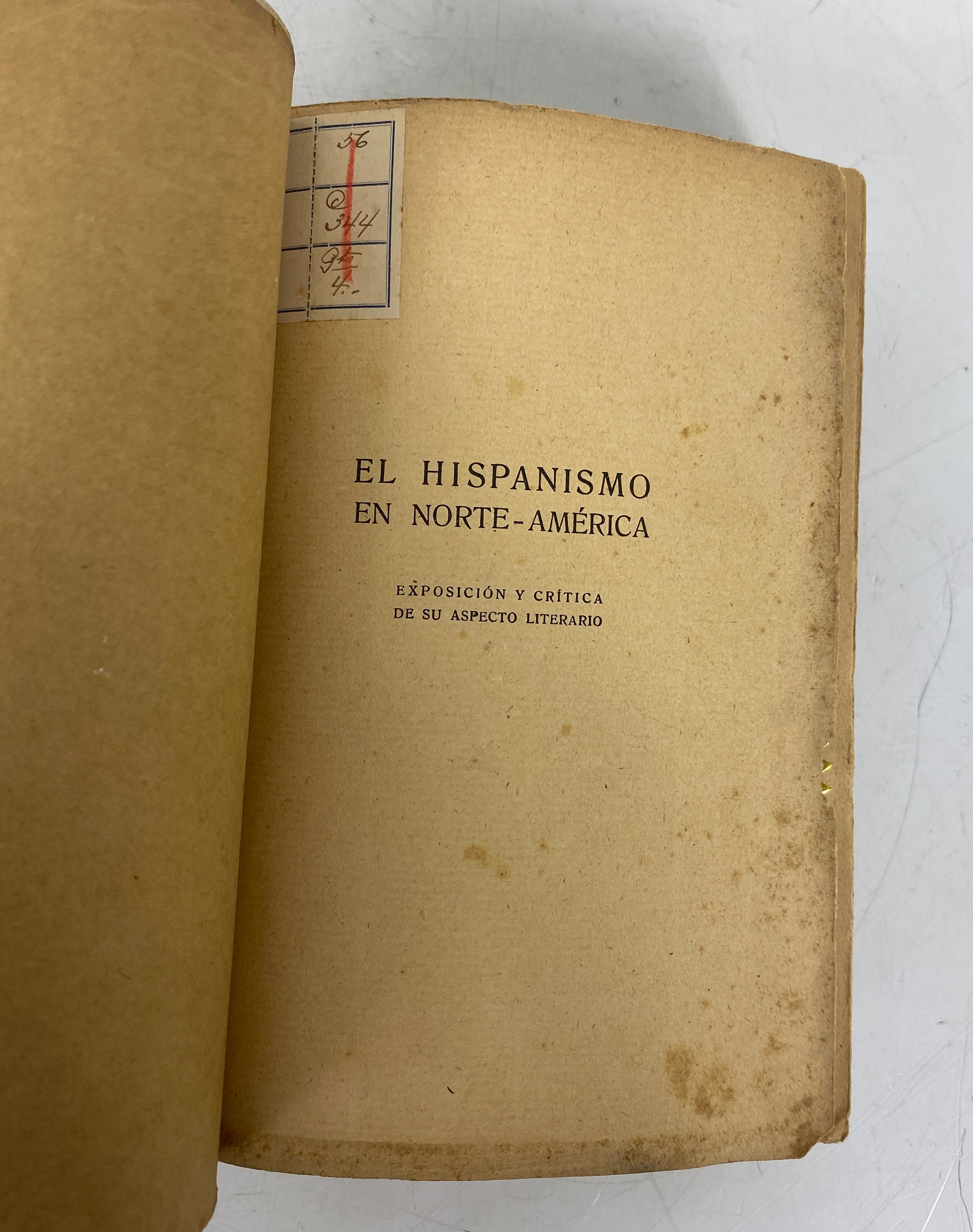 El Hispanismo en Norte America by Navarro 1917 Rare Antique SC