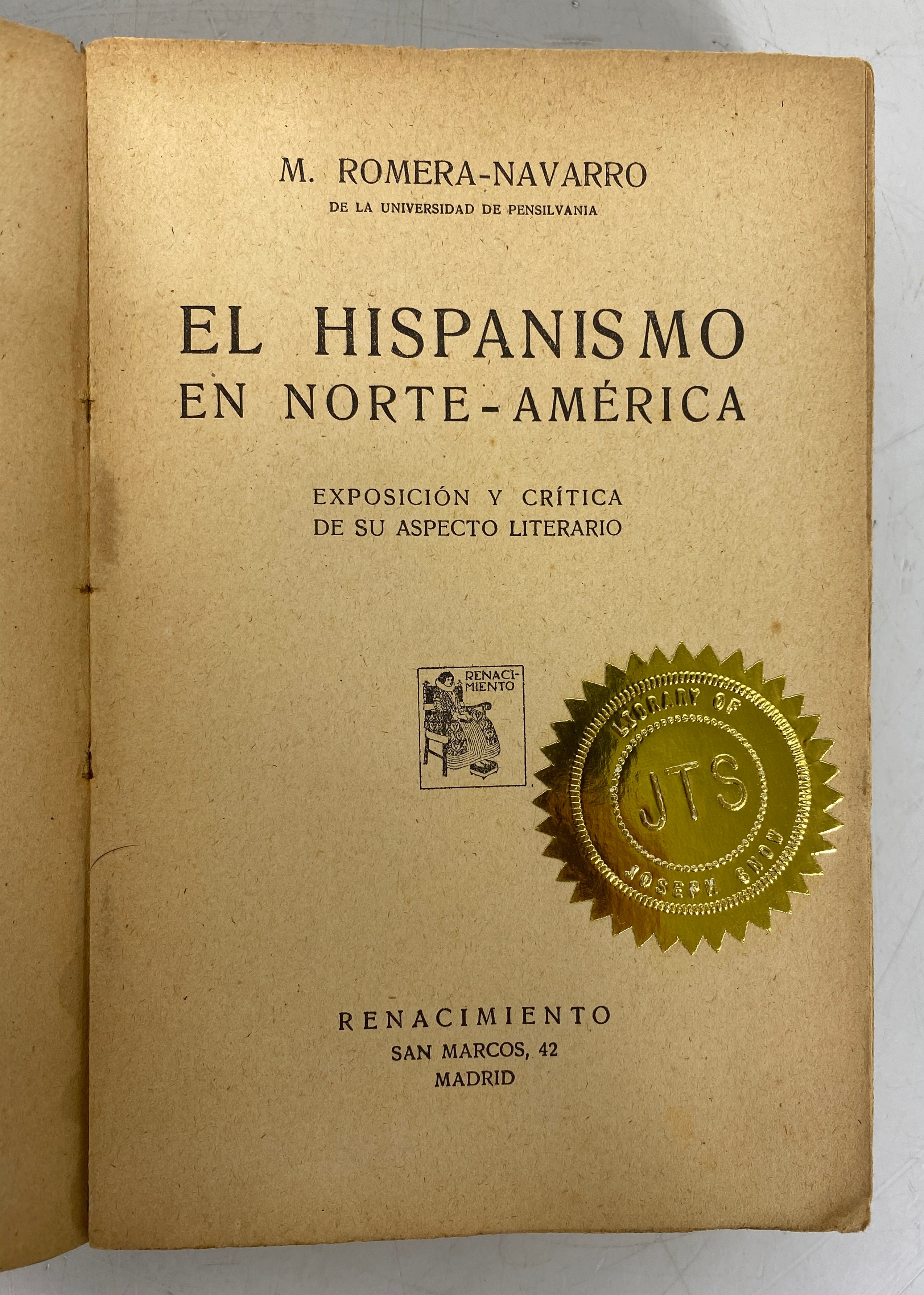 El Hispanismo en Norte America by Navarro 1917 Rare Antique SC