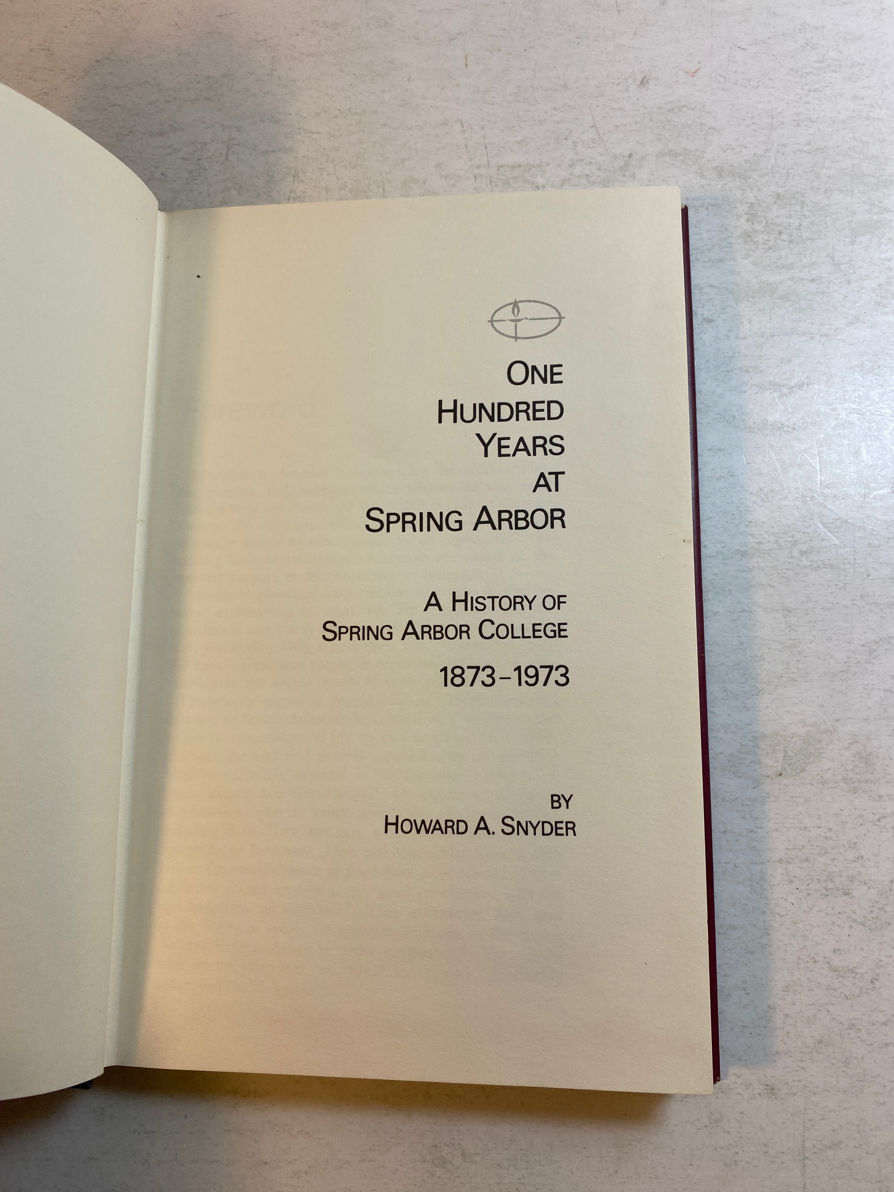 100 Years at Spring Arbor Howard Snyder HCDJ 1973