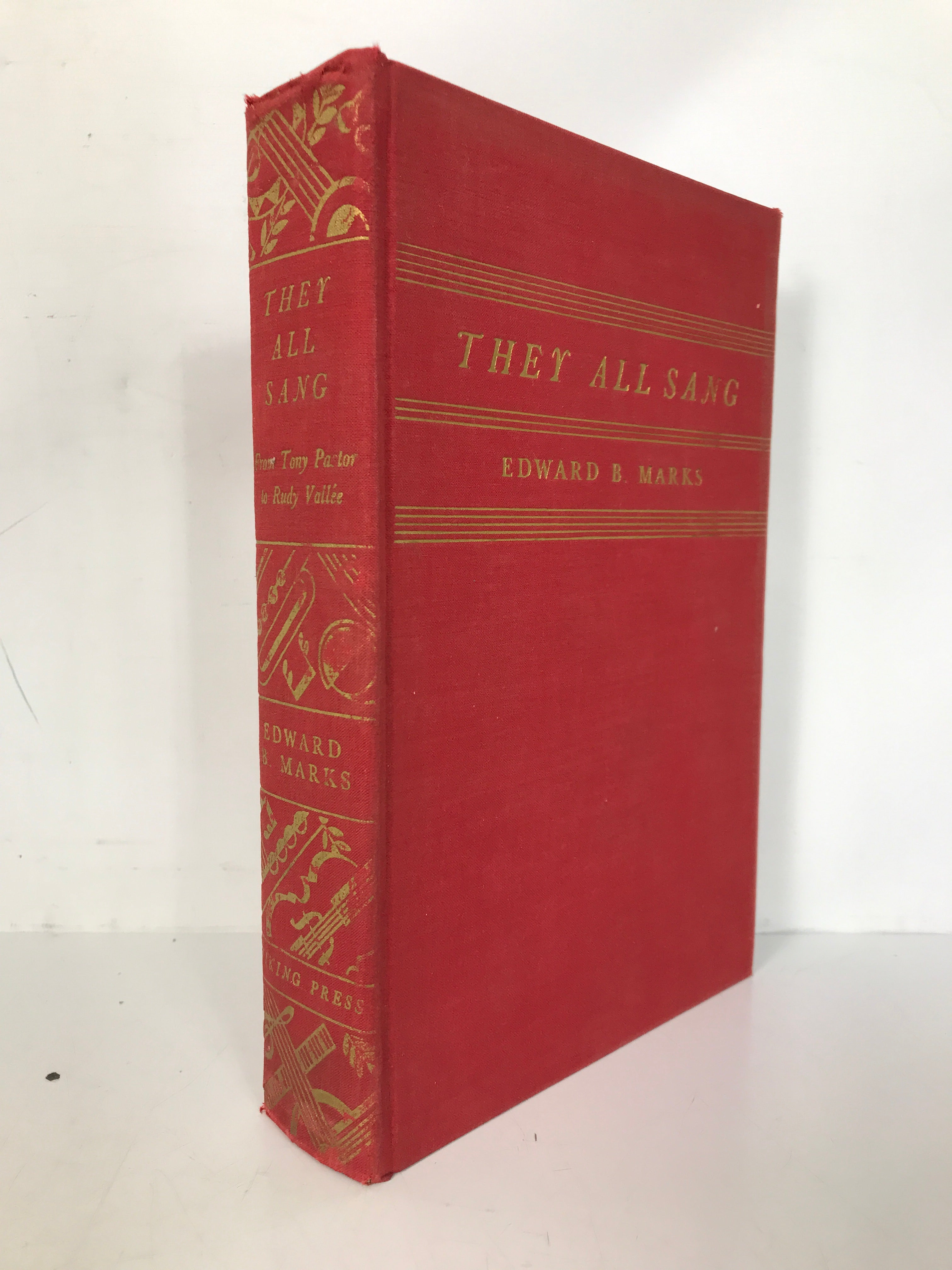 They All Sang Tony Pastor to Rudy Vallee 1934 Edward Marks HC