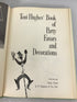 Toni Hughes' Book of Party Favors and Decorations 2nd Printing 1962 Inscribed by Author HC DJ