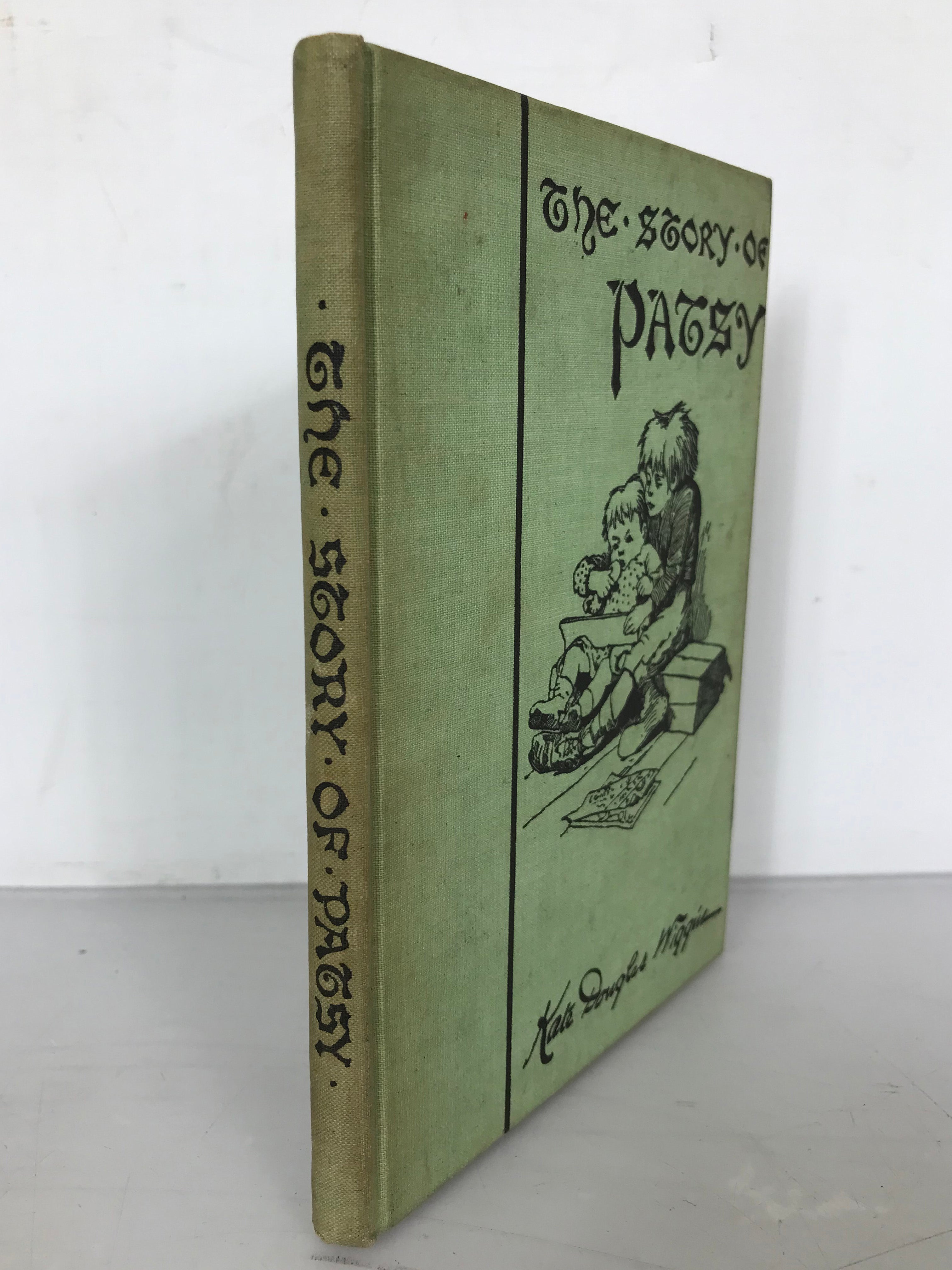 The Story of Patsy by Kate Douglas Wiggin 1889 HC ILLUS