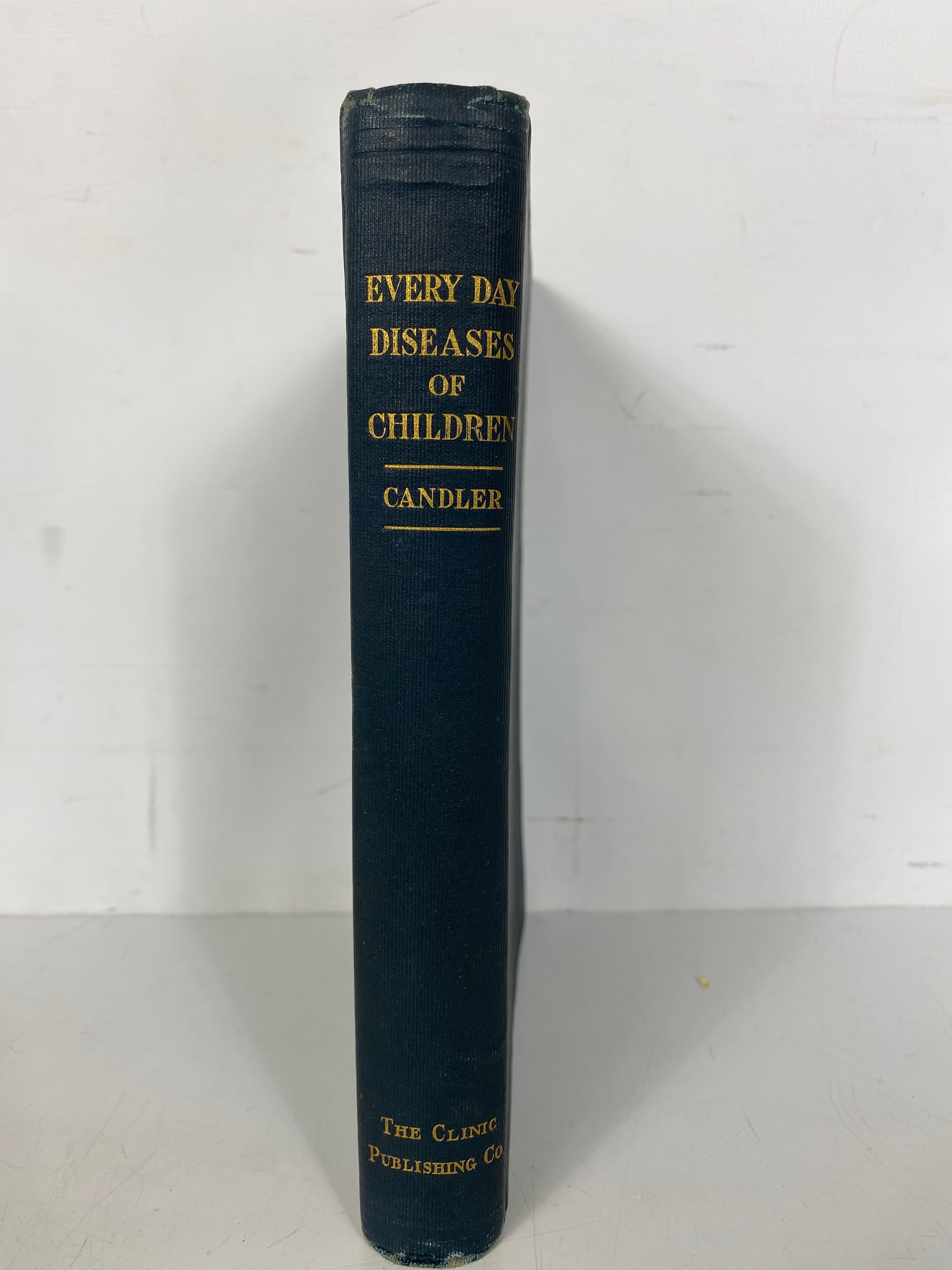 The Every-Day Diseases of Children and Their Rational Treatment 1907 Antique HC