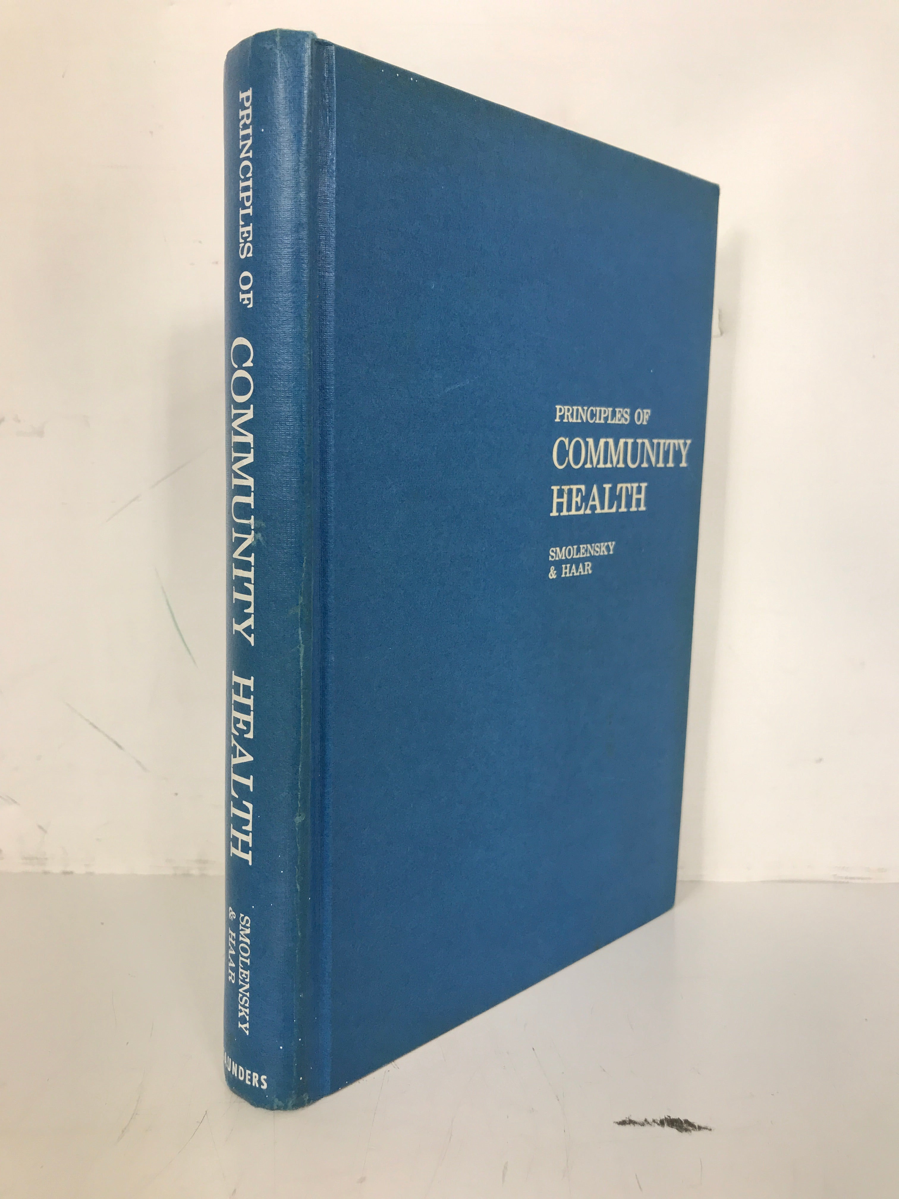 Principles of Community Health Smolensky/Haar Second Ed 1967 HC