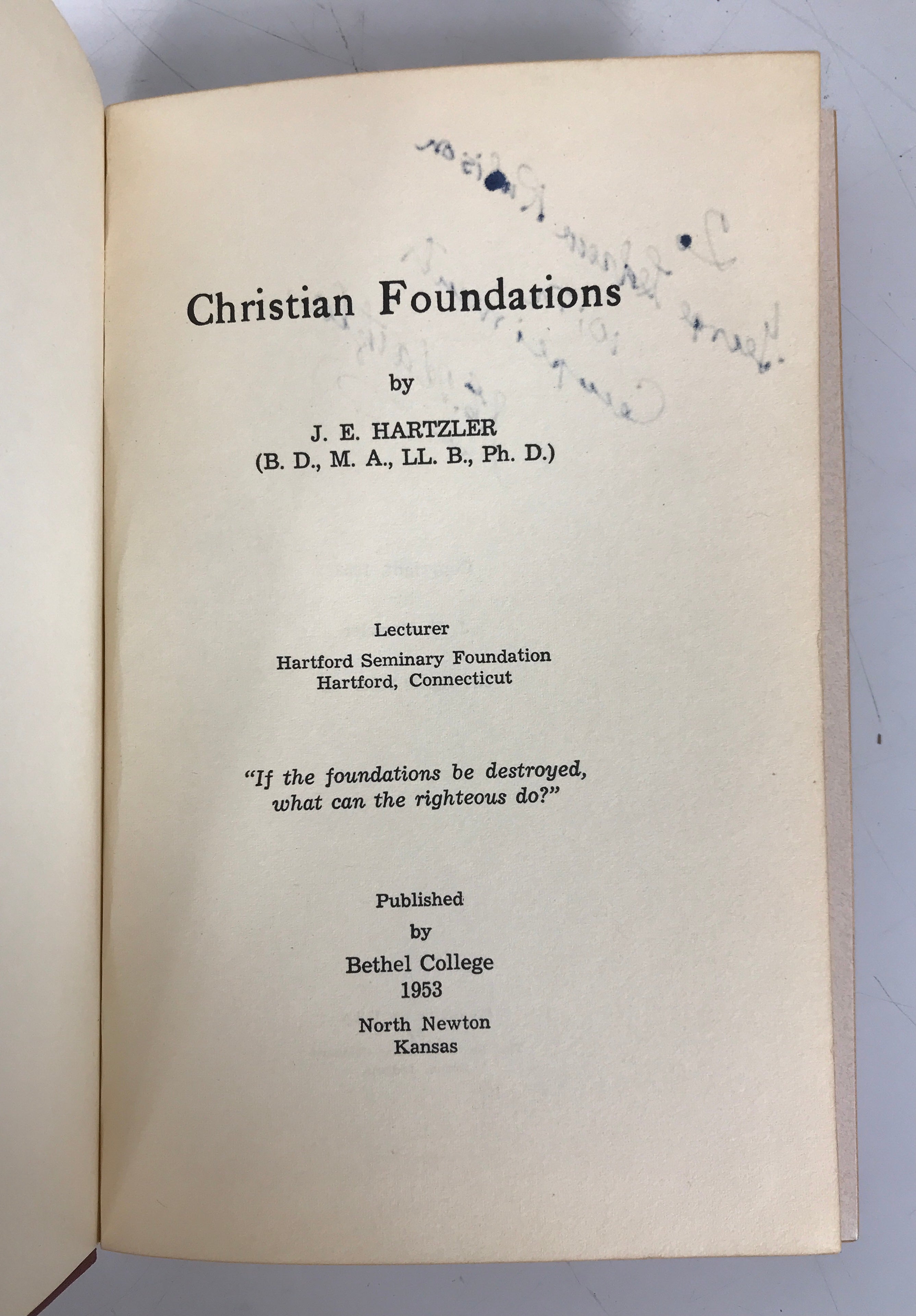 Christian Foundations J.E. Hartzler 1953 Signed Vintage HC