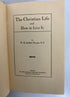 Lot of 2: The Christian Life & How to Live It/The Harmony of the Gospels HC DJ