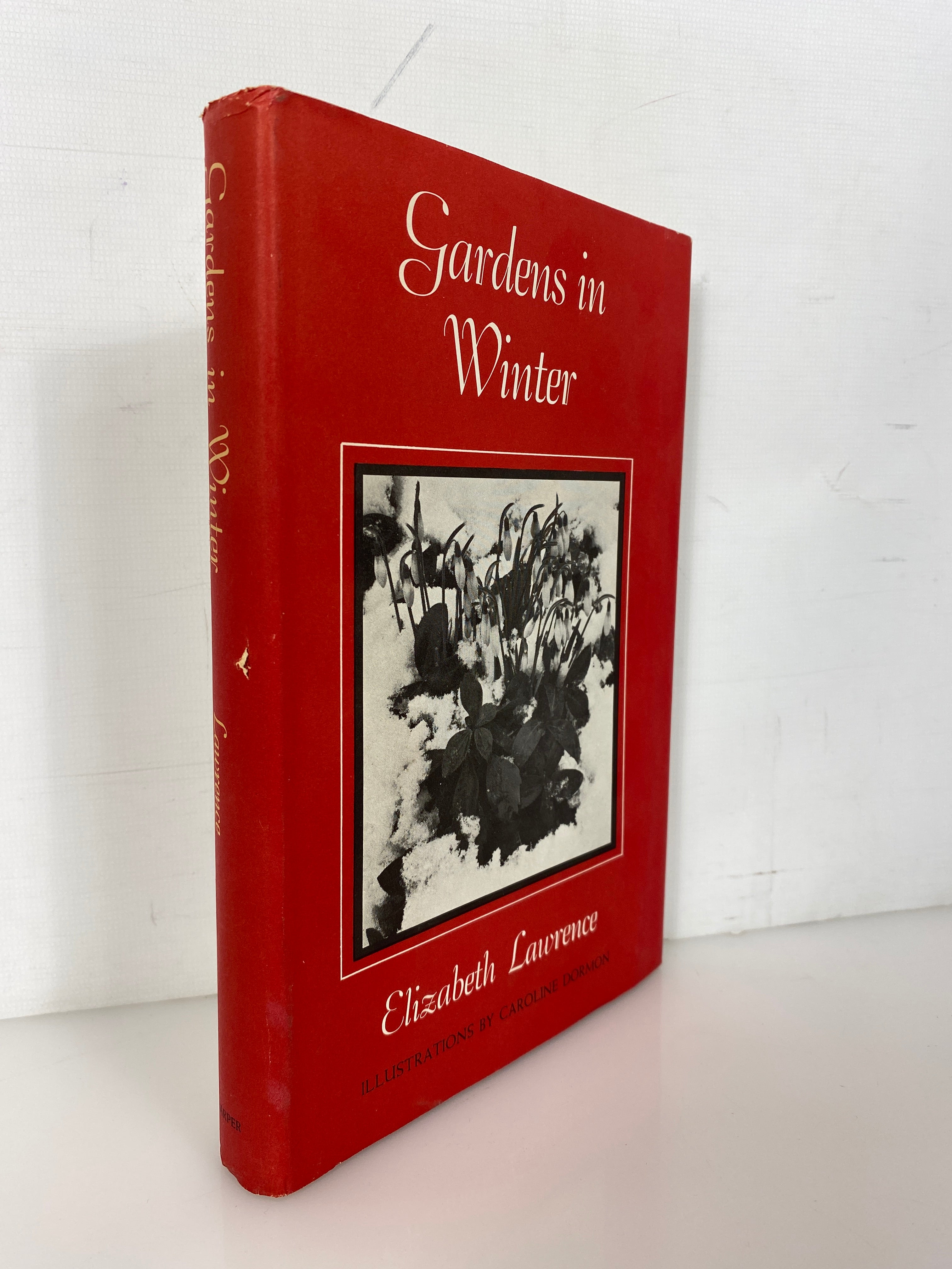 Gardens in Winter by Elizabeth Lawrence 1961 Book Club Edition HCDJ