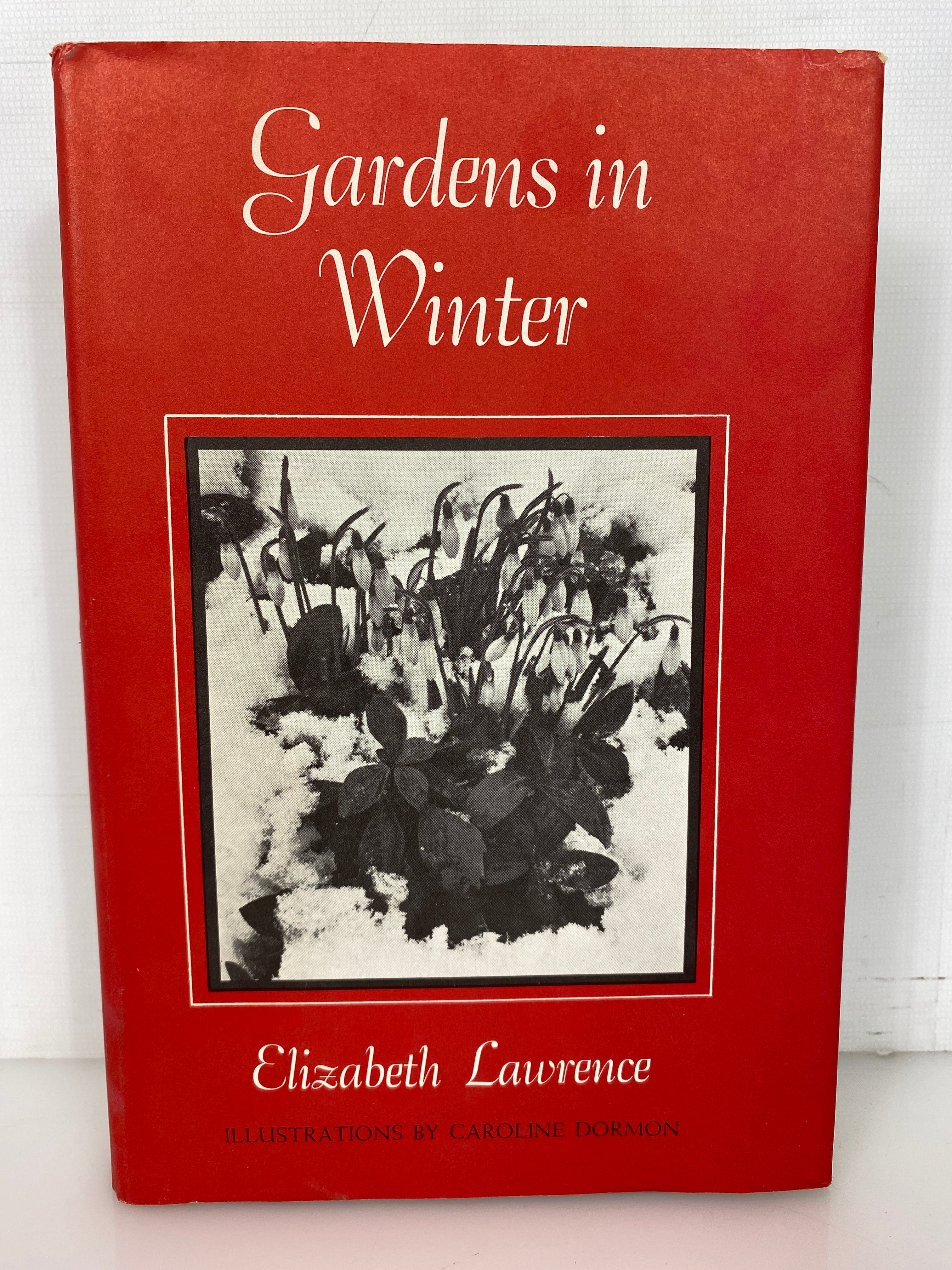 Gardens in Winter by Elizabeth Lawrence 1961 Book Club Edition HCDJ