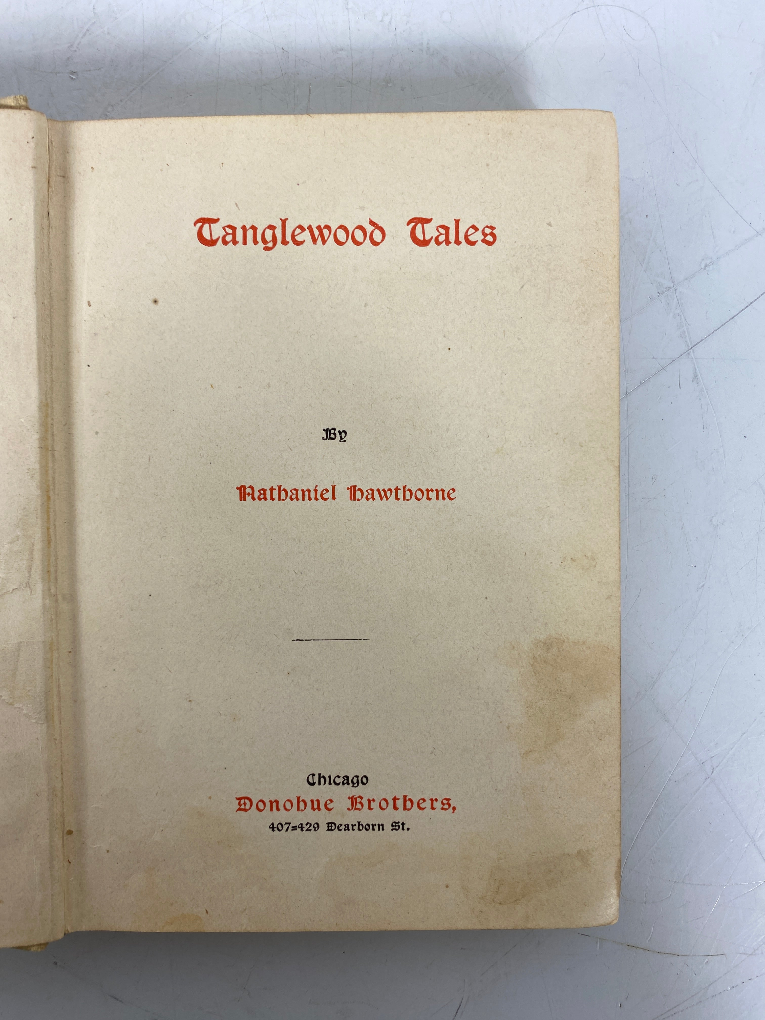 Tanglewood Tales by Nathaniel Hawthorne Donohue Brothers Antique HC