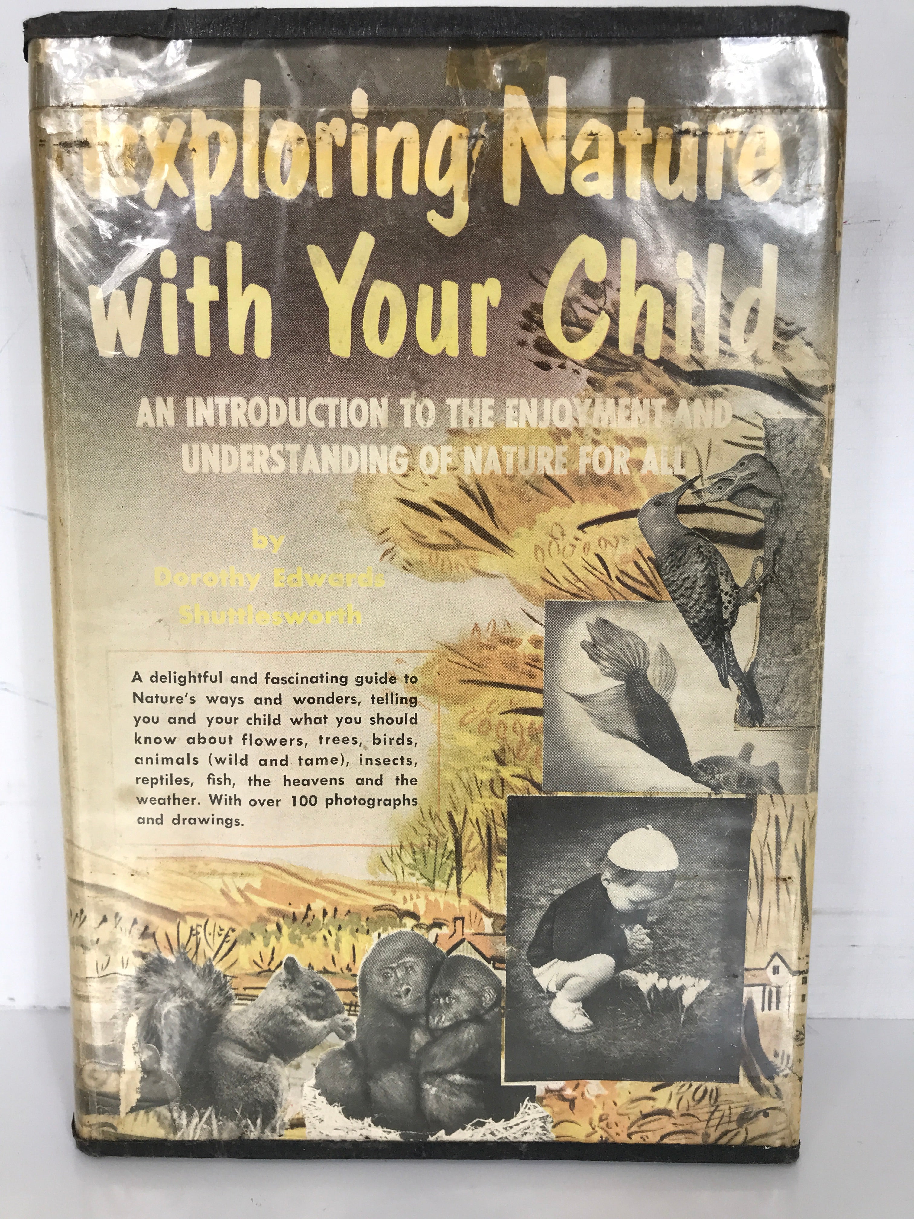 Exploring Nature With Your Child by Dorothy Shuttlesworth 1952 HC DJ