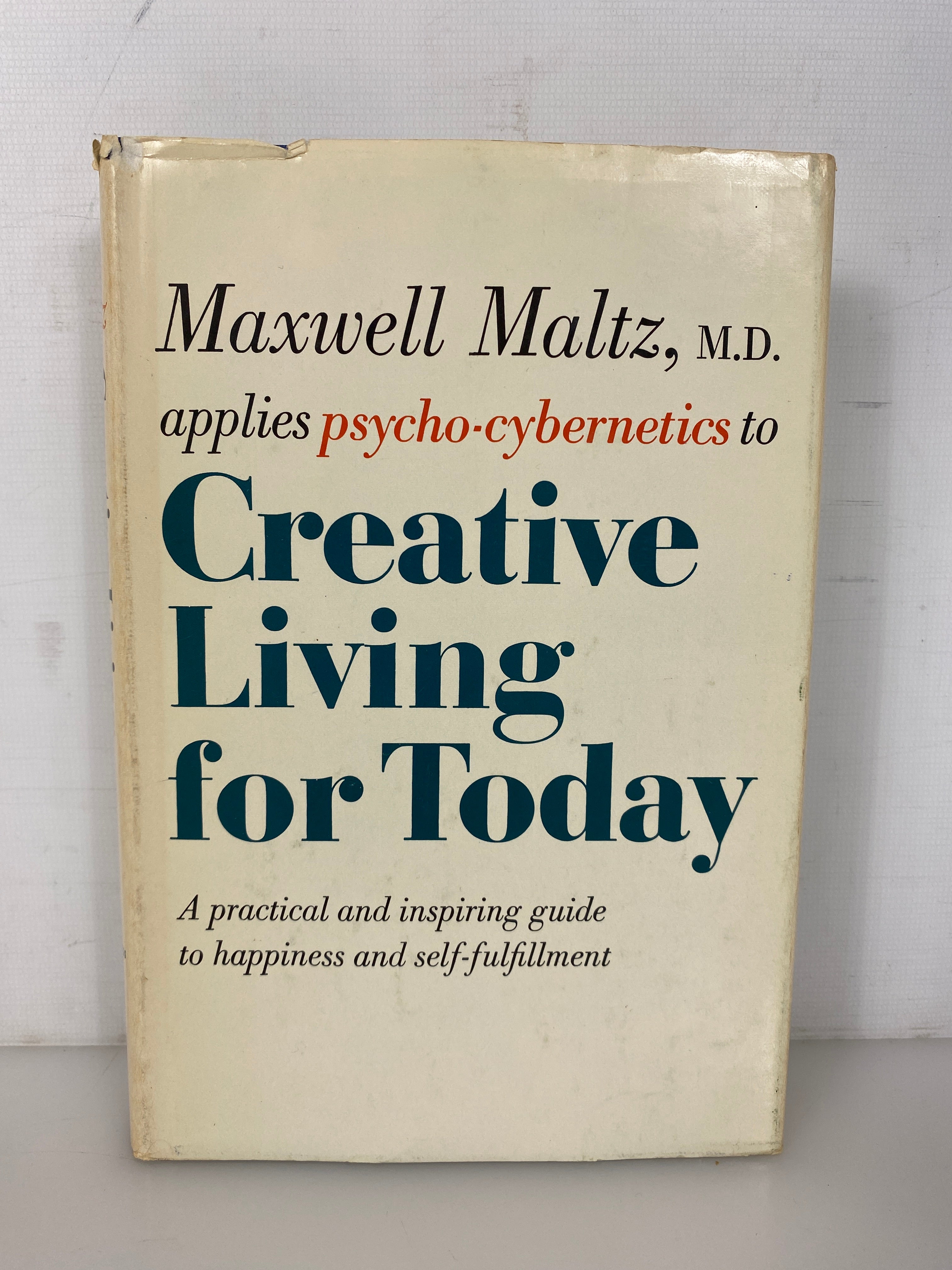 Creative Living for Today Maxwell Maltz Psycho-Cybernetics 1967 2nd Print HCDJ