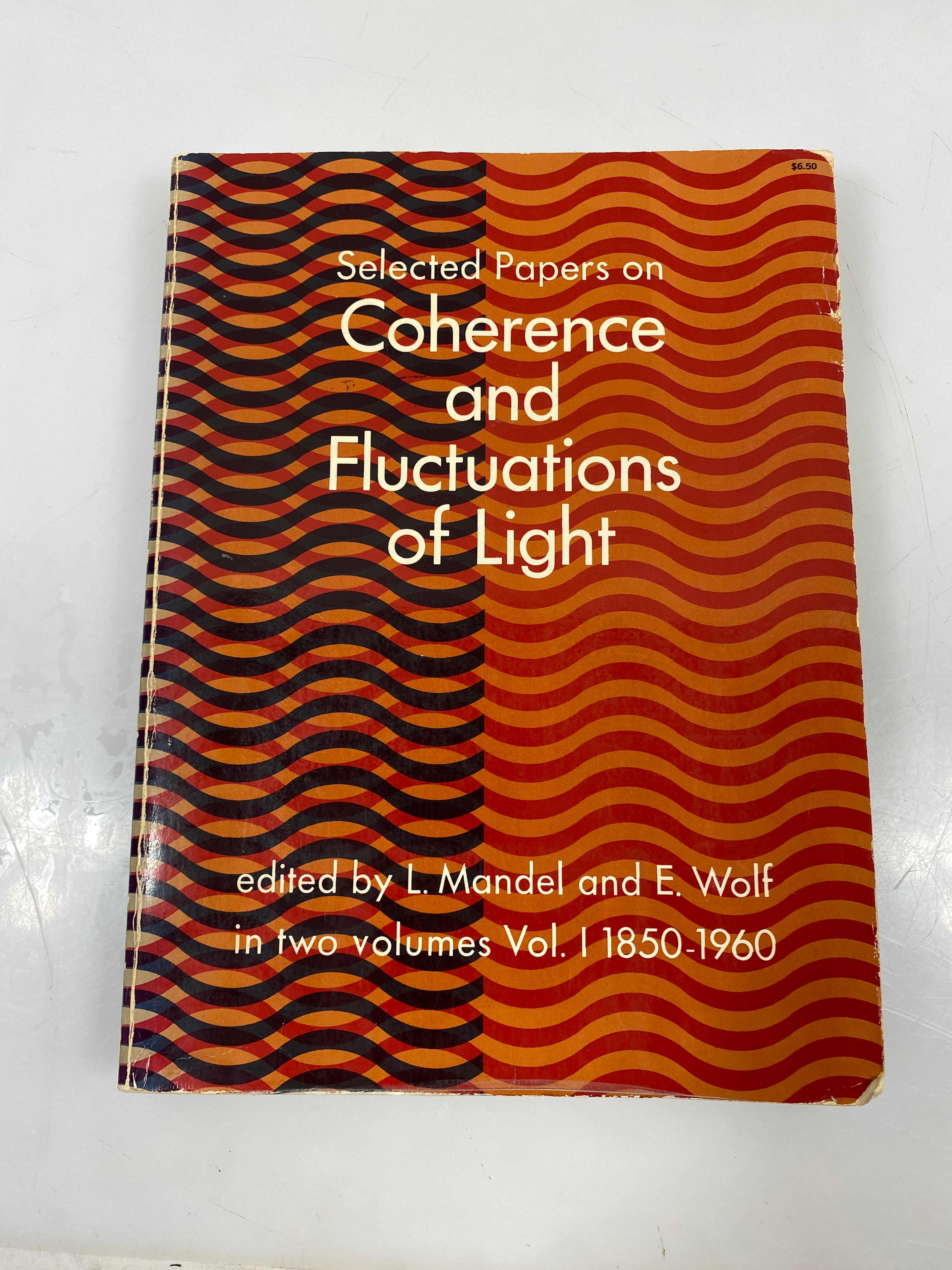 Selected Papers on Coherence and Fluctuations of Light Mandel/Wolf Ex-library PB