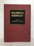 Developmental Neurobiology by W. Himwich 1970 HC Charles C. Thomas
