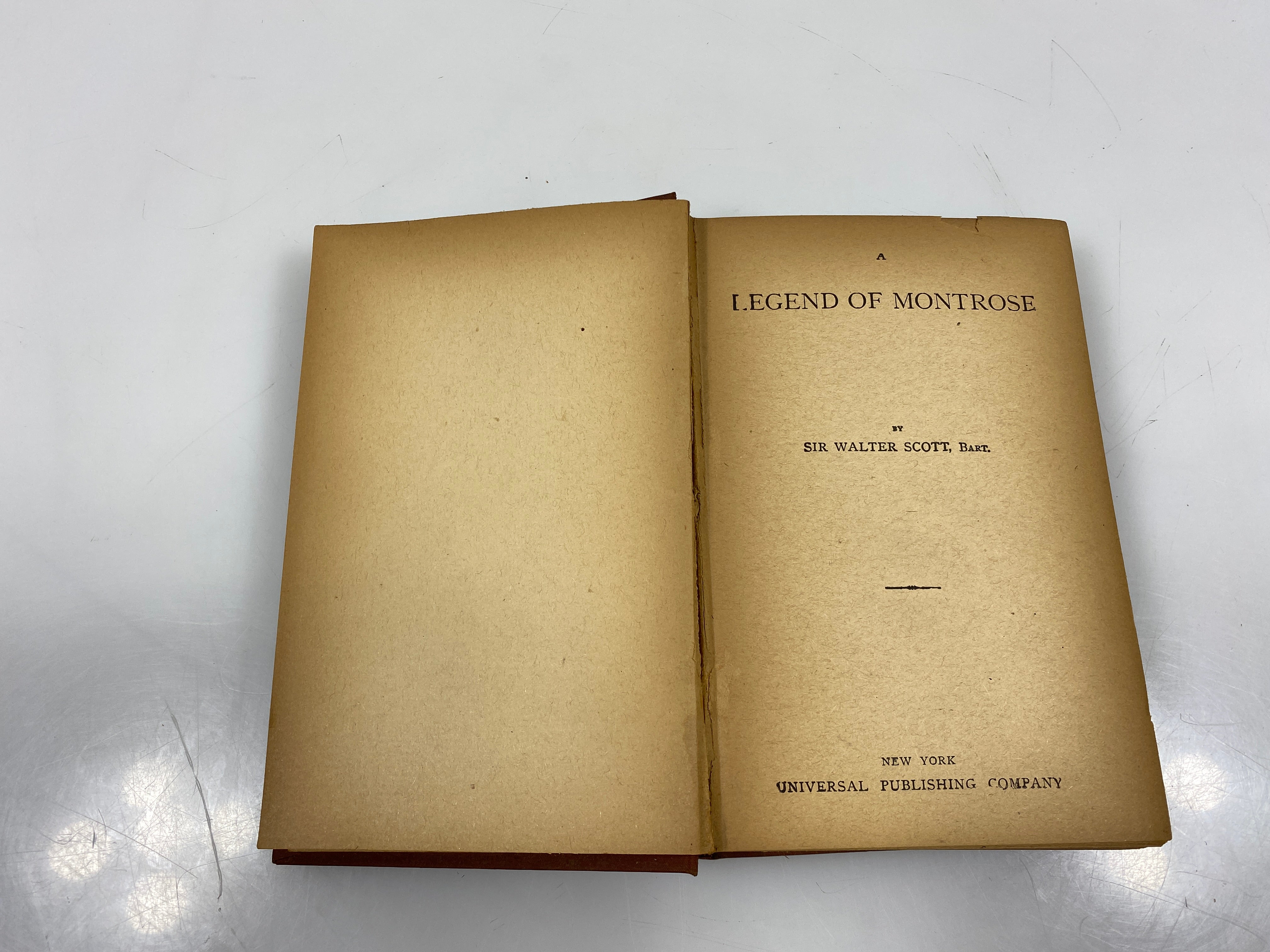 A Legend of Montrose by Scott Universal Publishing Company HC