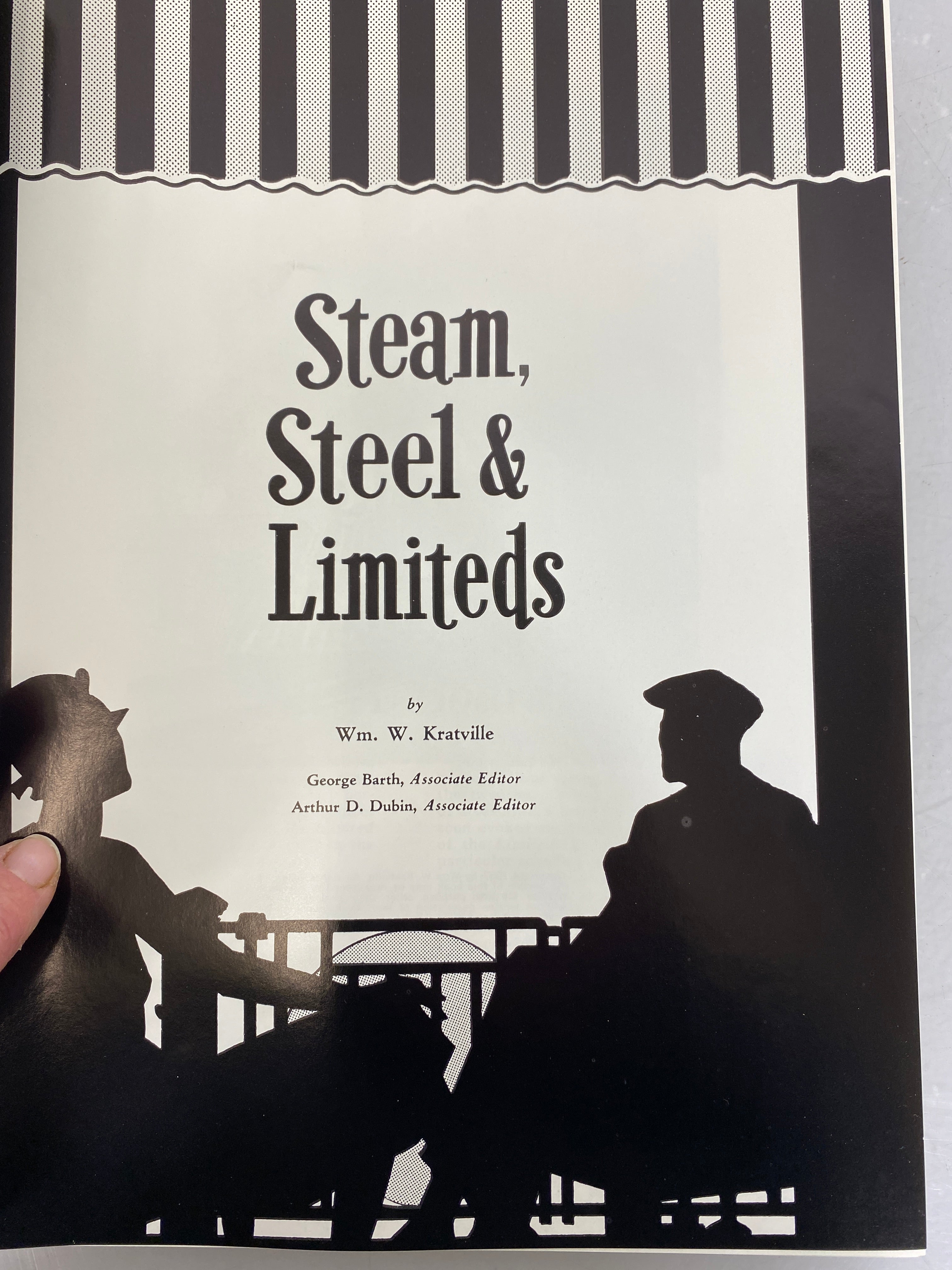 Steam, Steel & Limiteds by William W. Kratville 1983 HC DJ