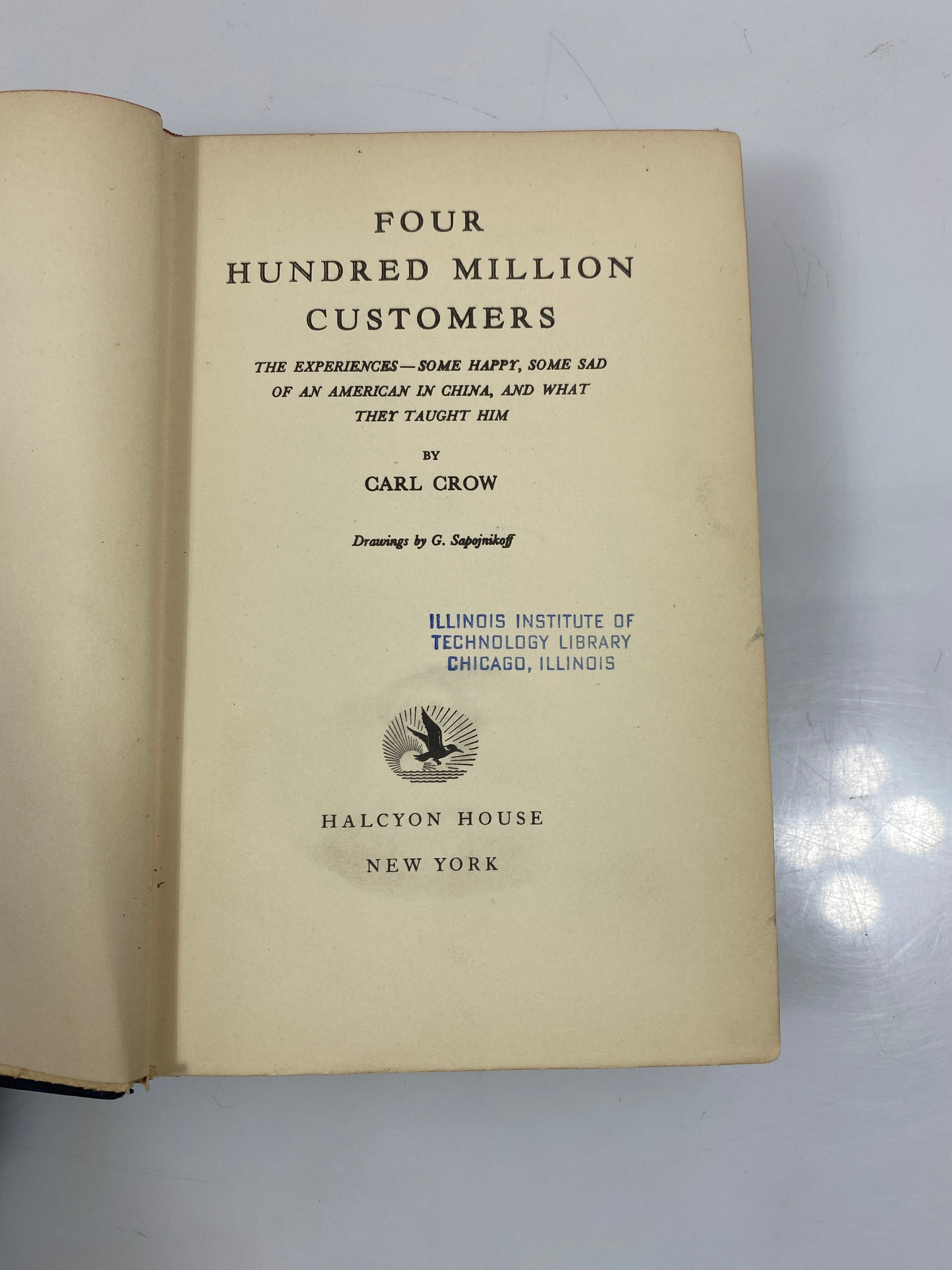 Four Hundred Million Customers by Carl Crow Ex-library 1937 HC