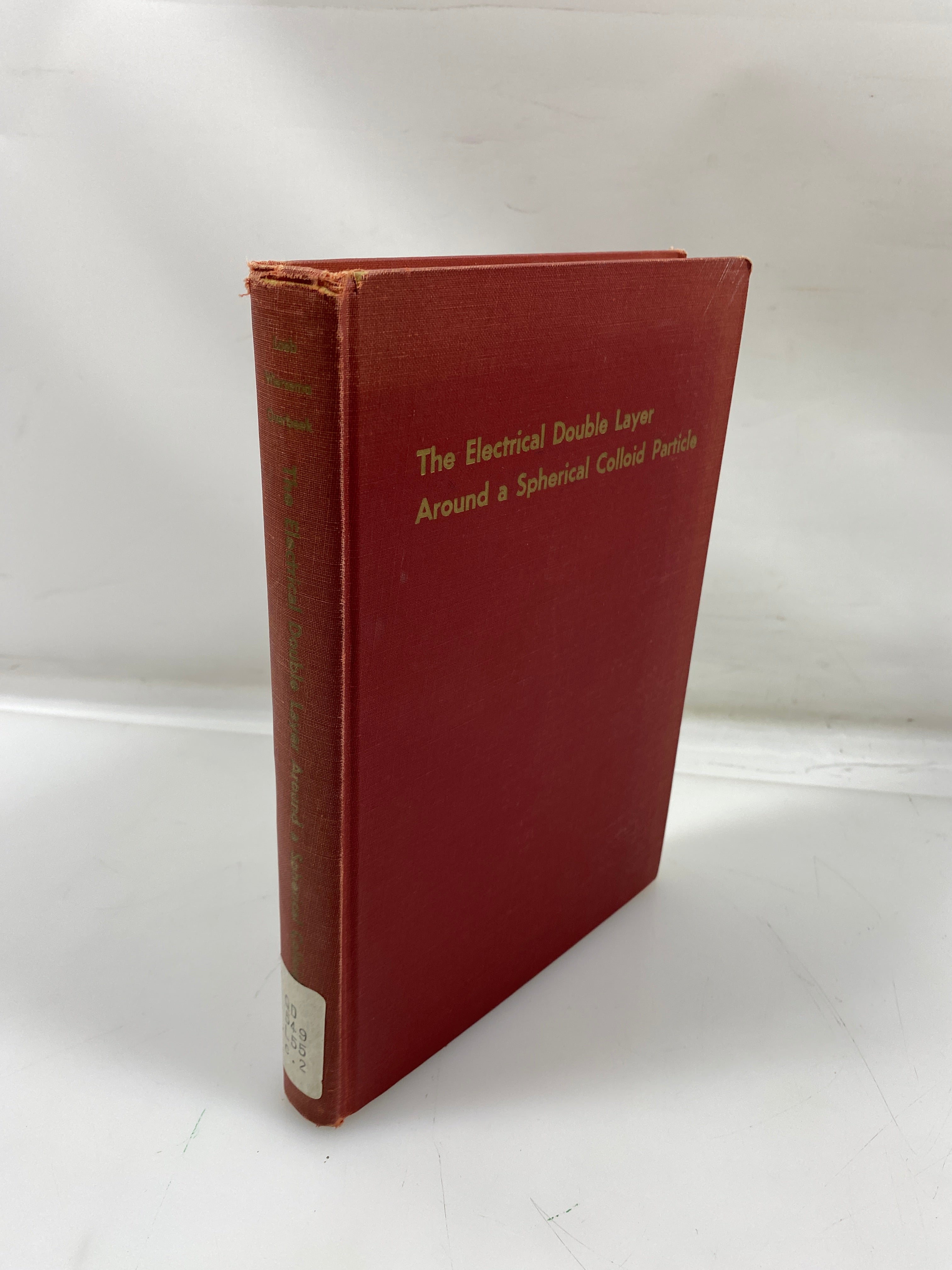 The Electrical Double Layer Around a Spherical Colloid Particle Ex-Library 1961
